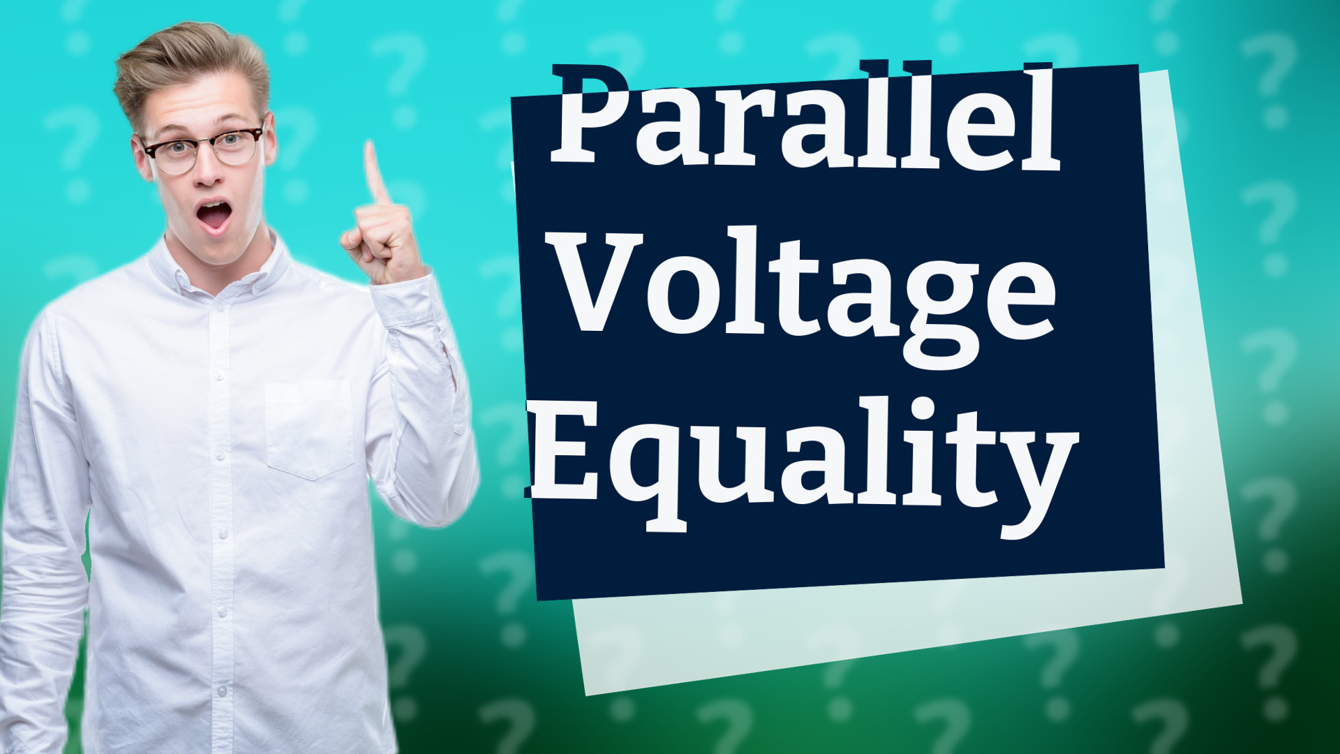 Parallel Voltage Equality