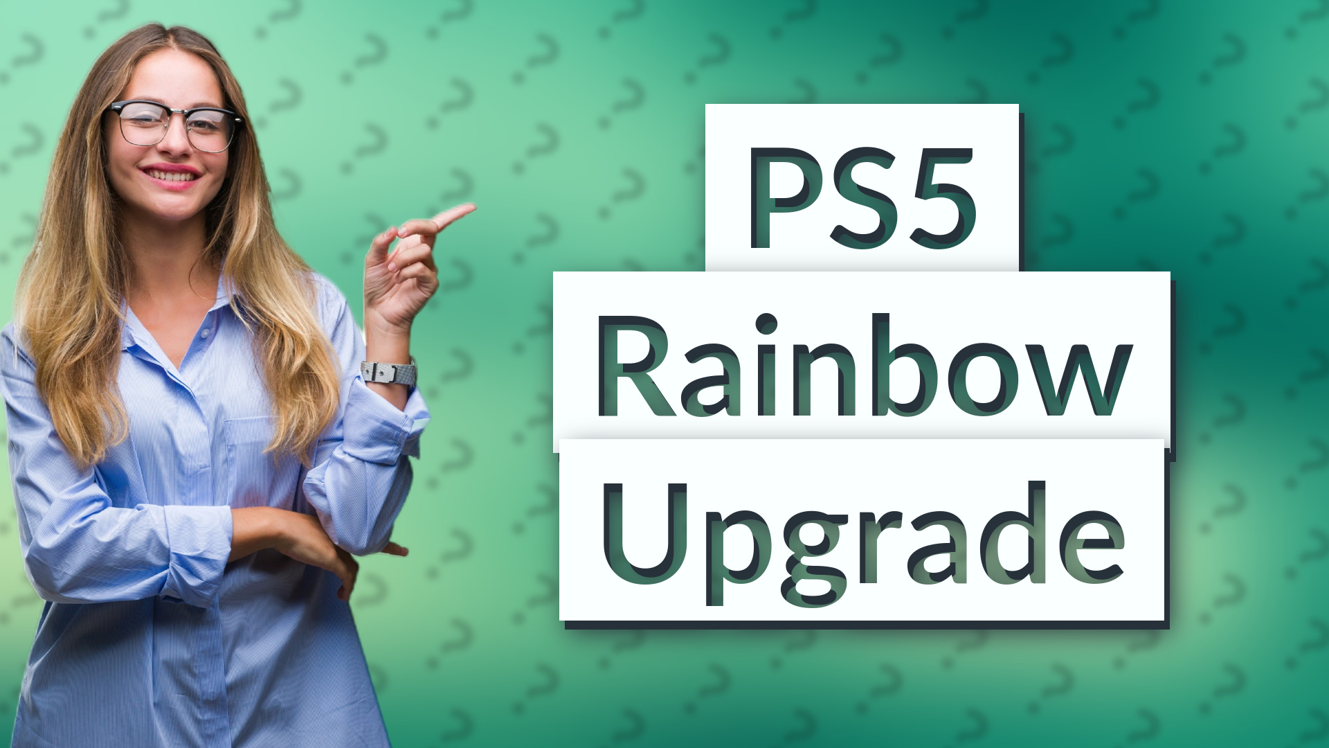PS5 Rainbow Upgrade