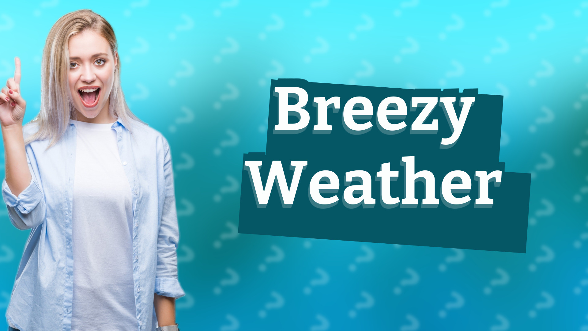 Breezy Weather
