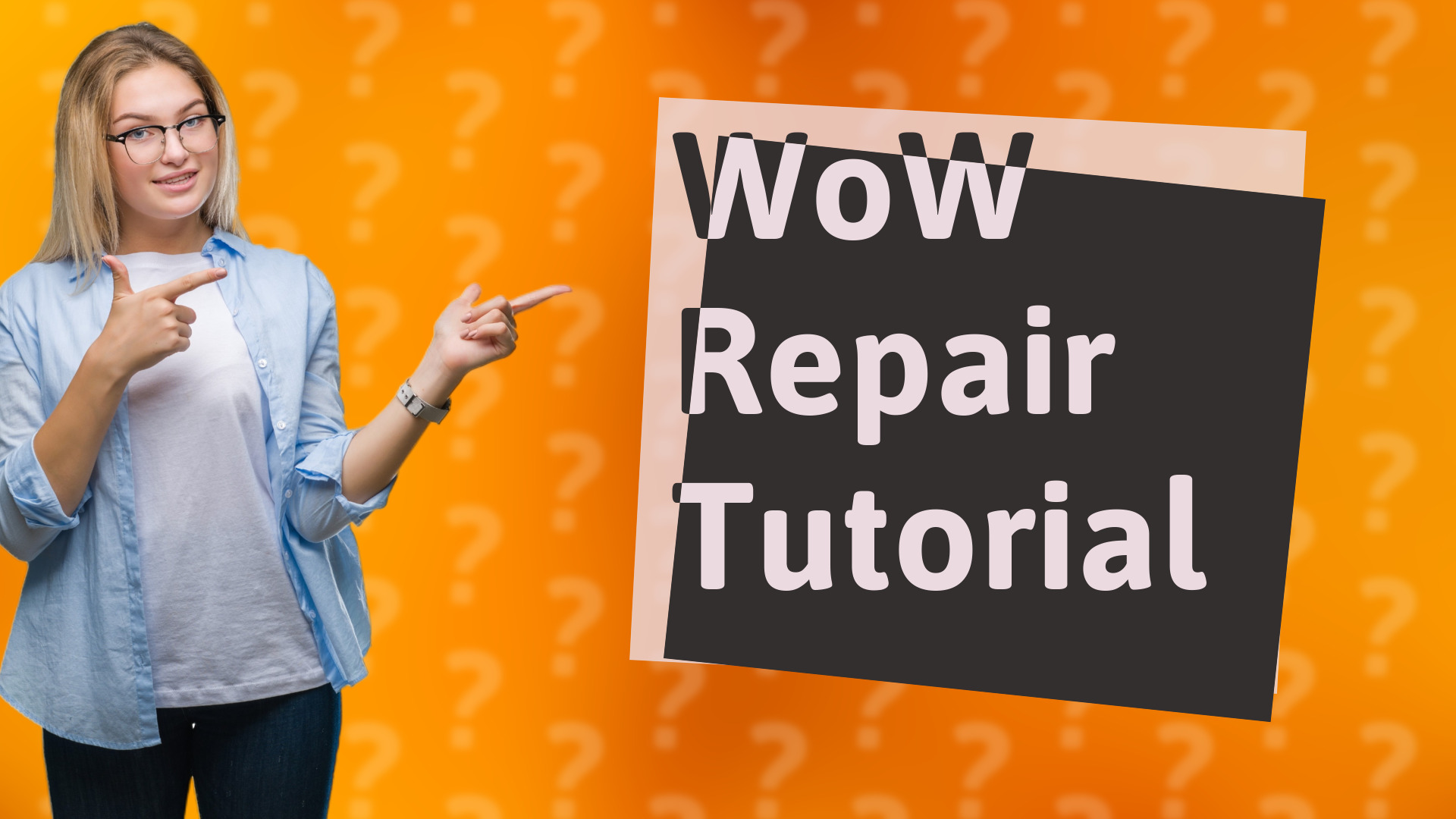 WoW Repair Tutorial