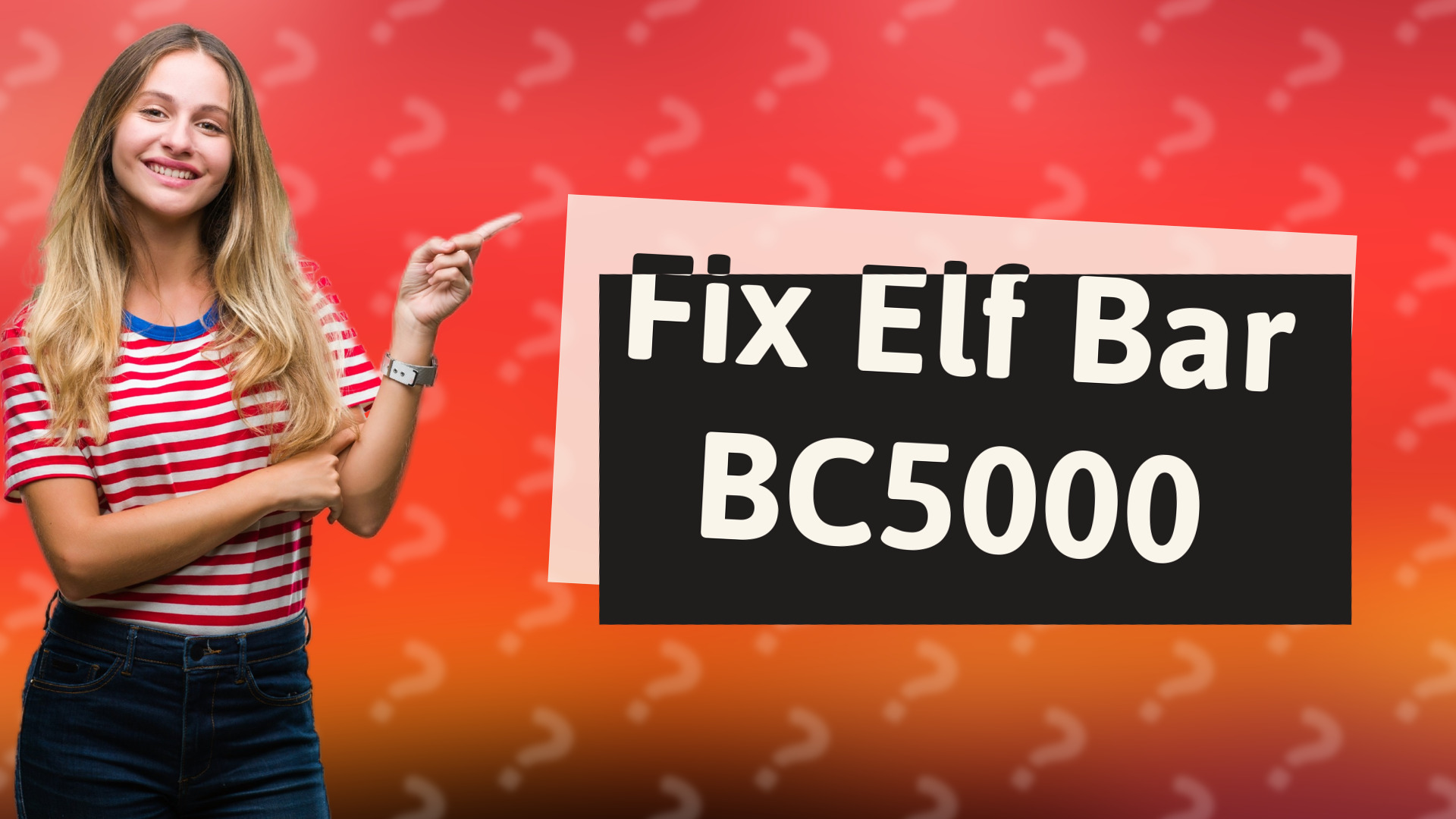 Fix Elf Bar BC5000