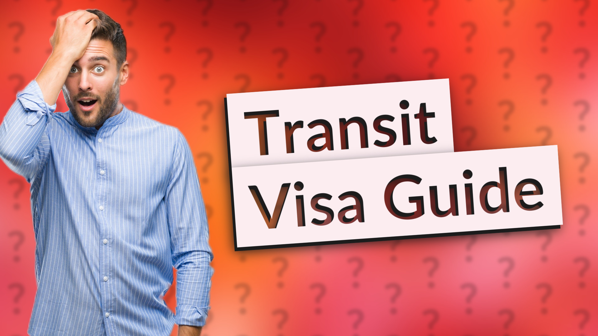 Transit Visa Guide
