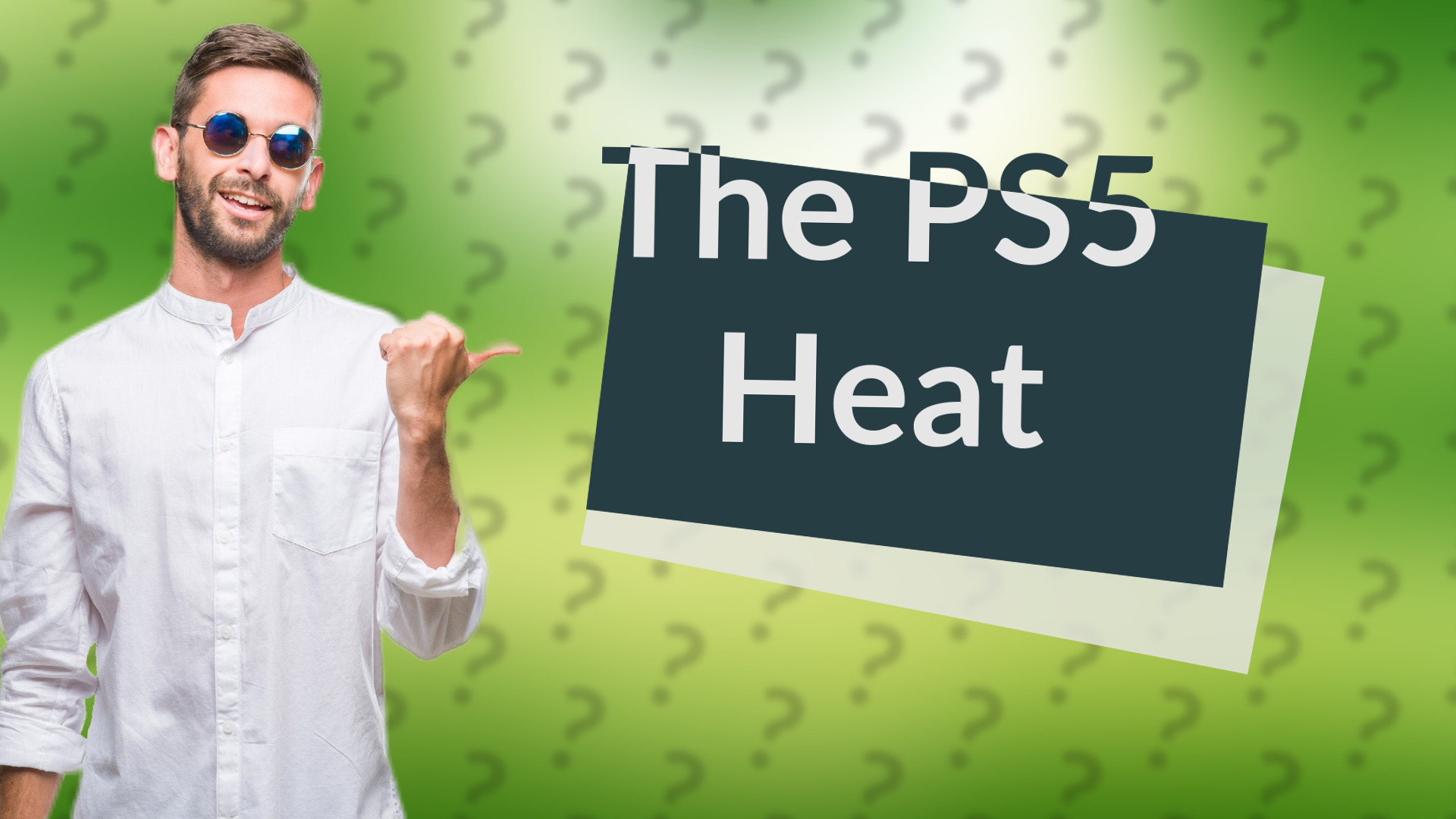 The PS5 Heat