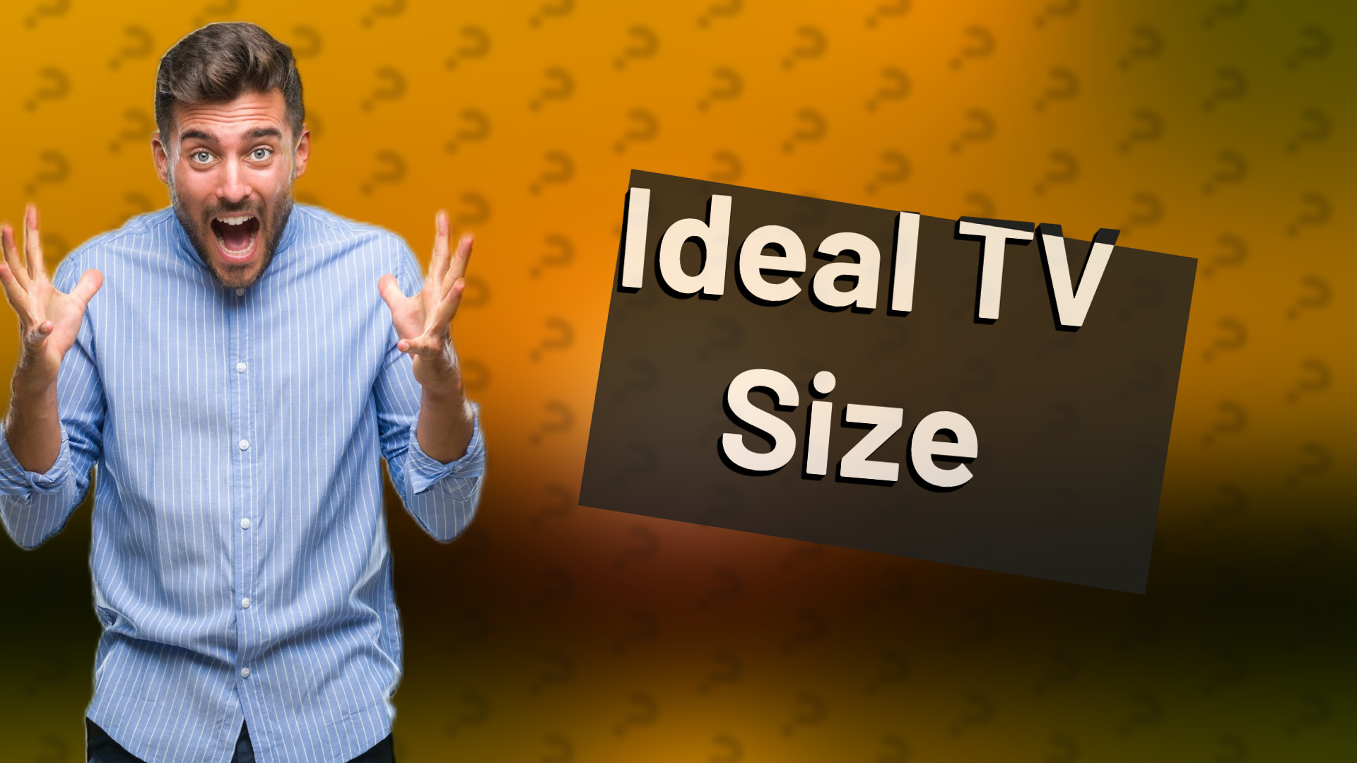 Ideal TV Size