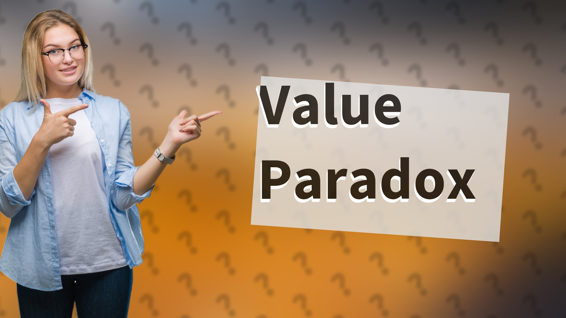 Value Paradox