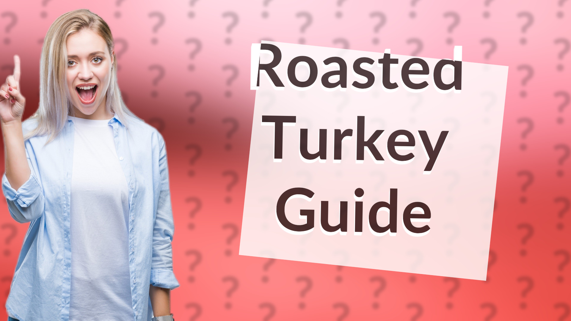 Roasted Turkey Guide