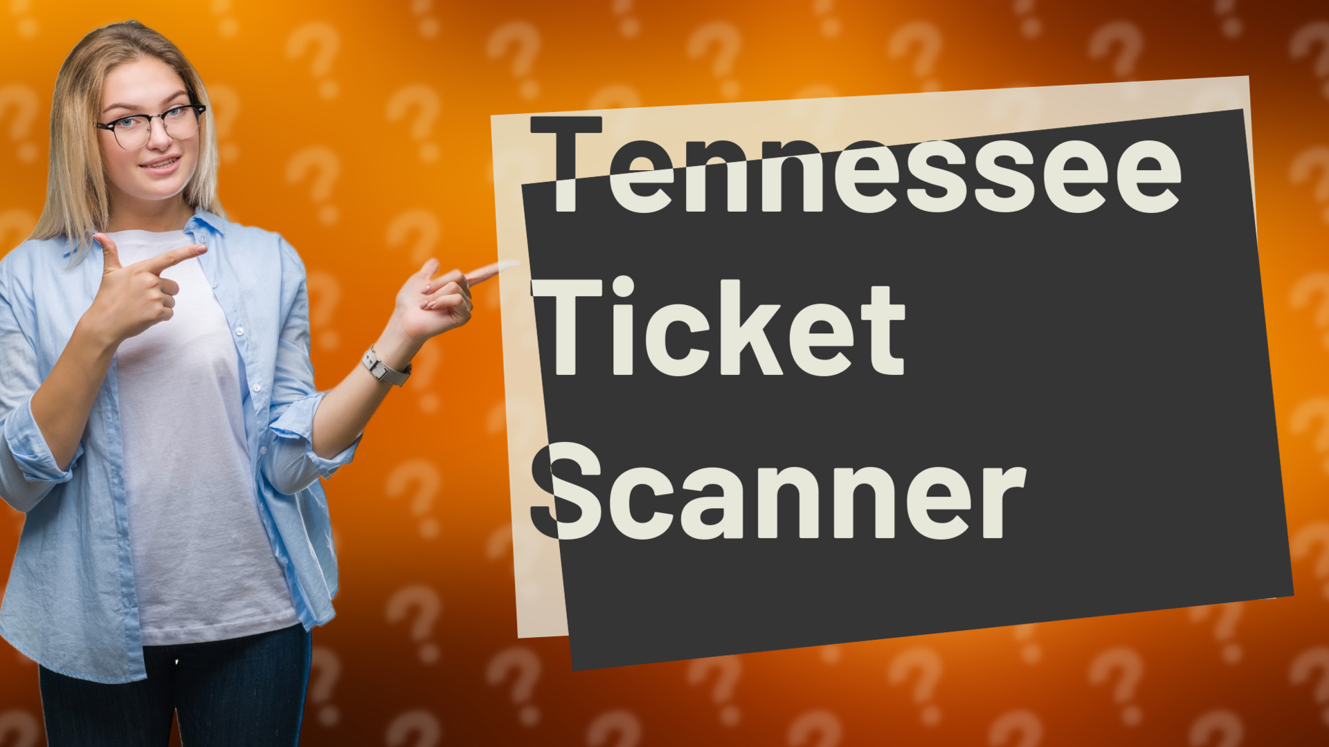 Tennessee Ticket Scanner