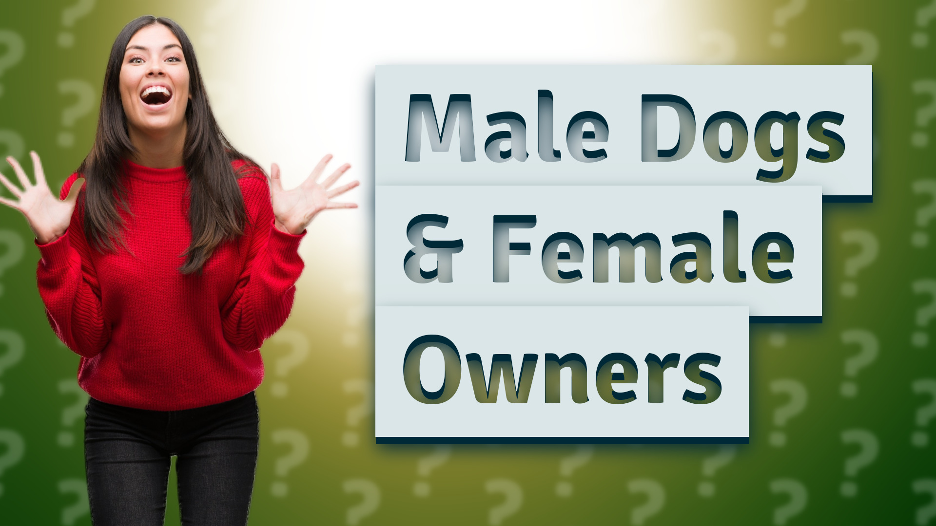 Male Dogs & Female Owners