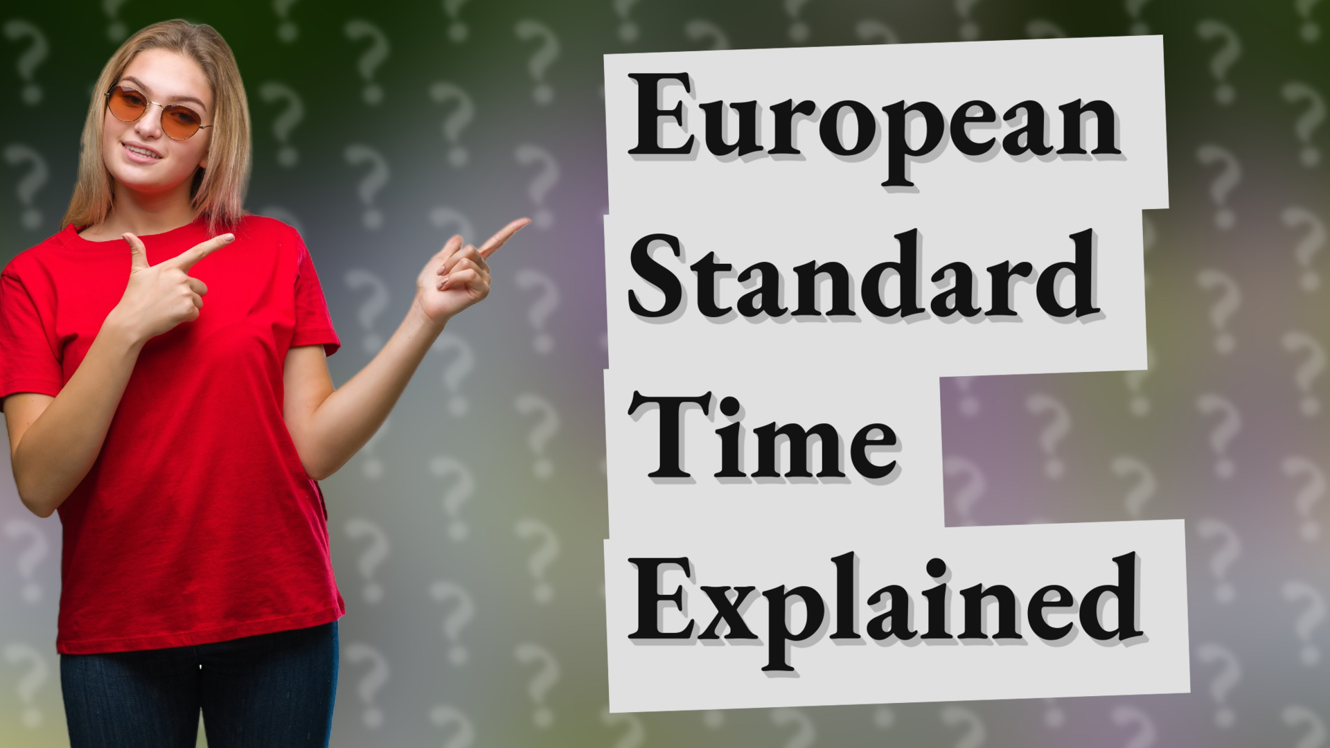 European Standard Time Explained