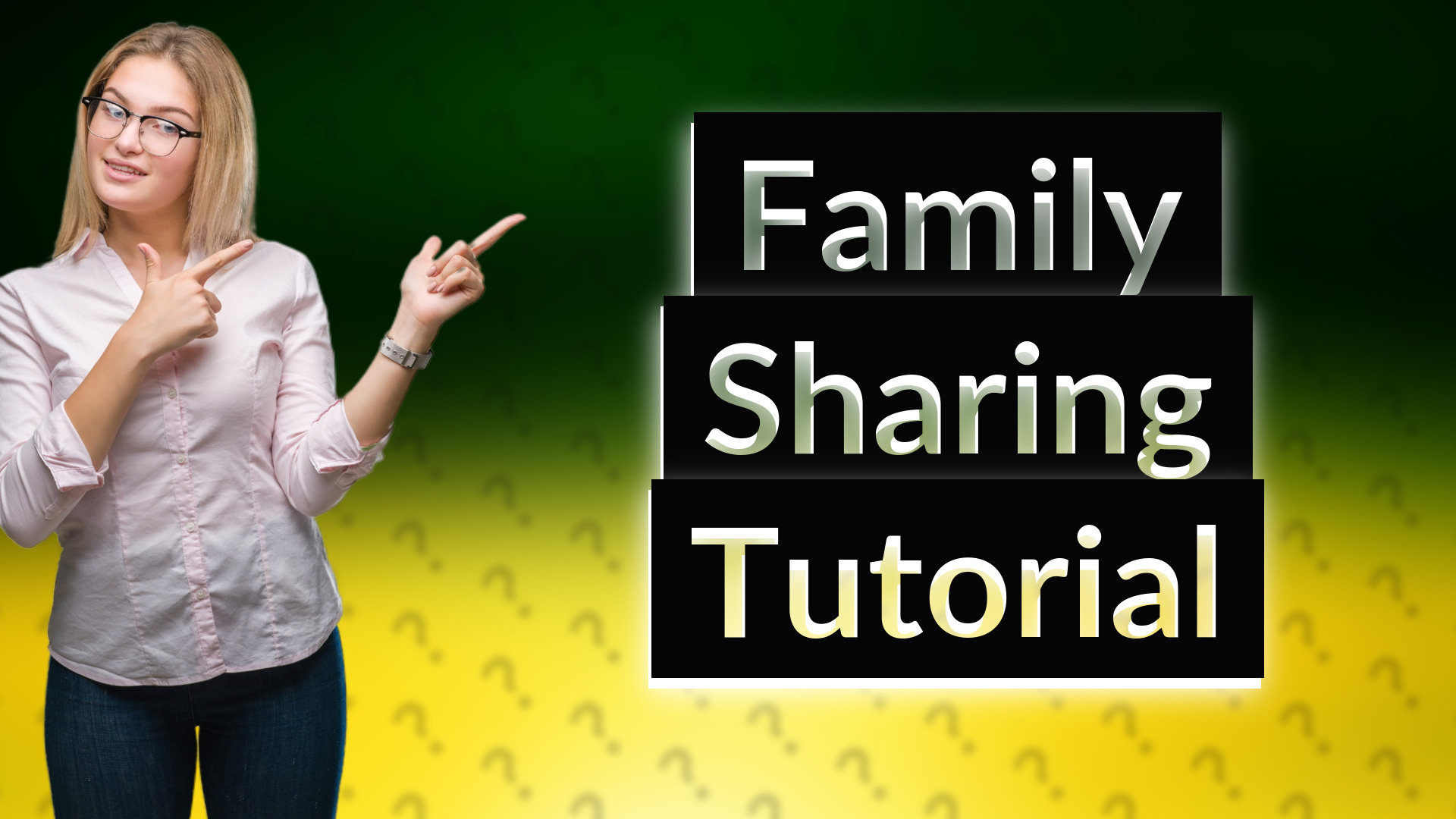Family Sharing Tutorial