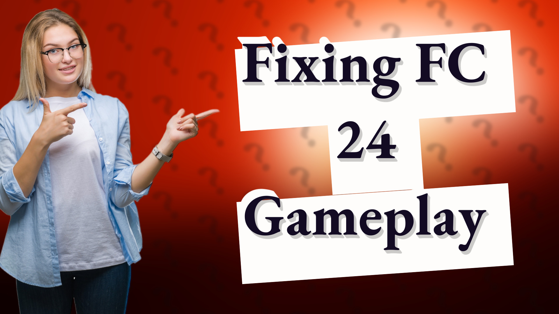 Fixing FC 24 Gameplay