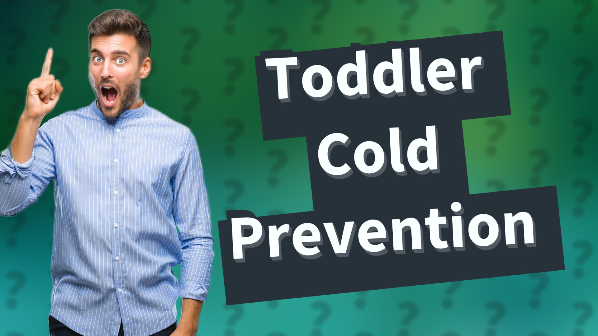 Toddler Cold Prevention