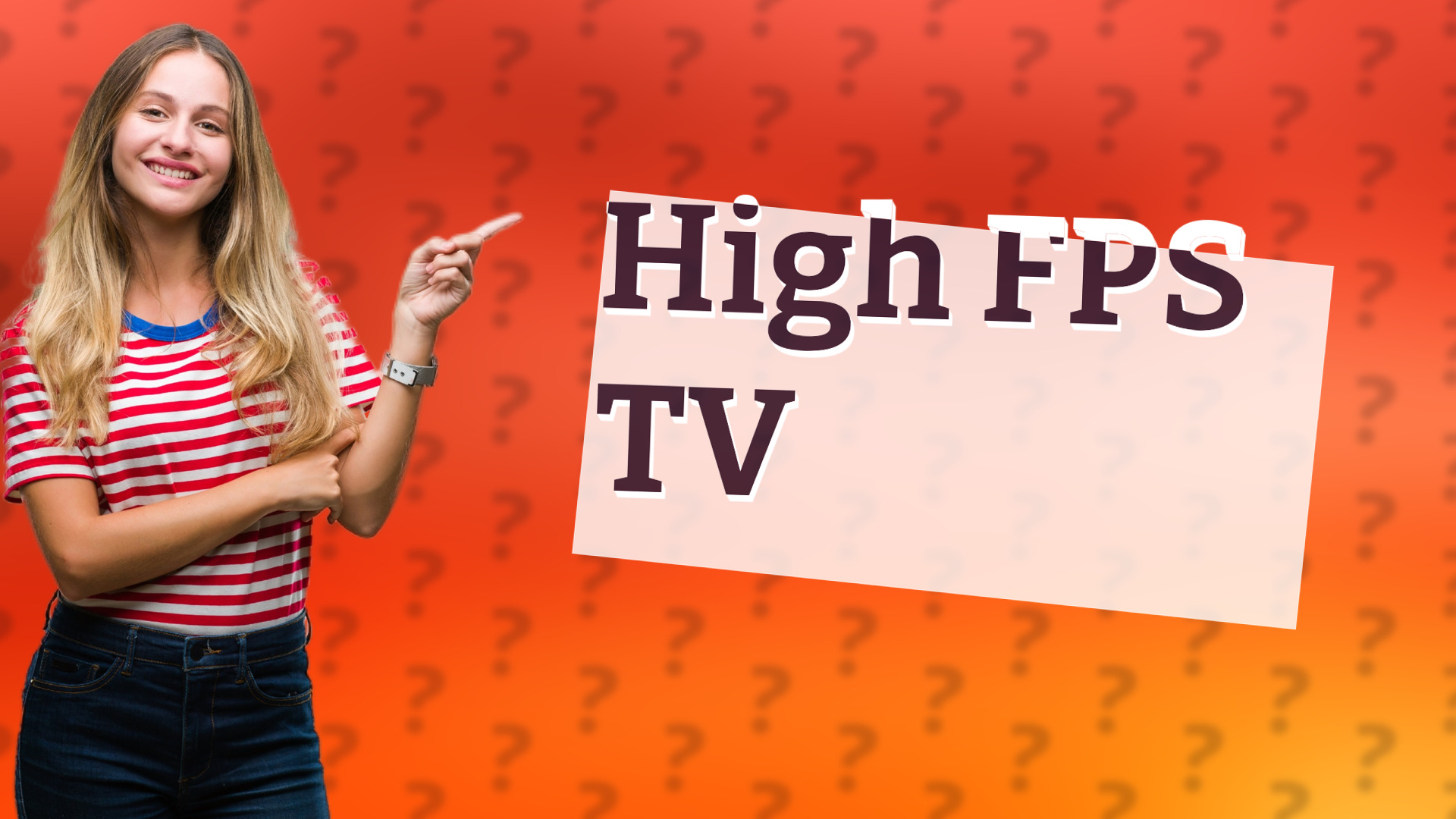 High FPS TV