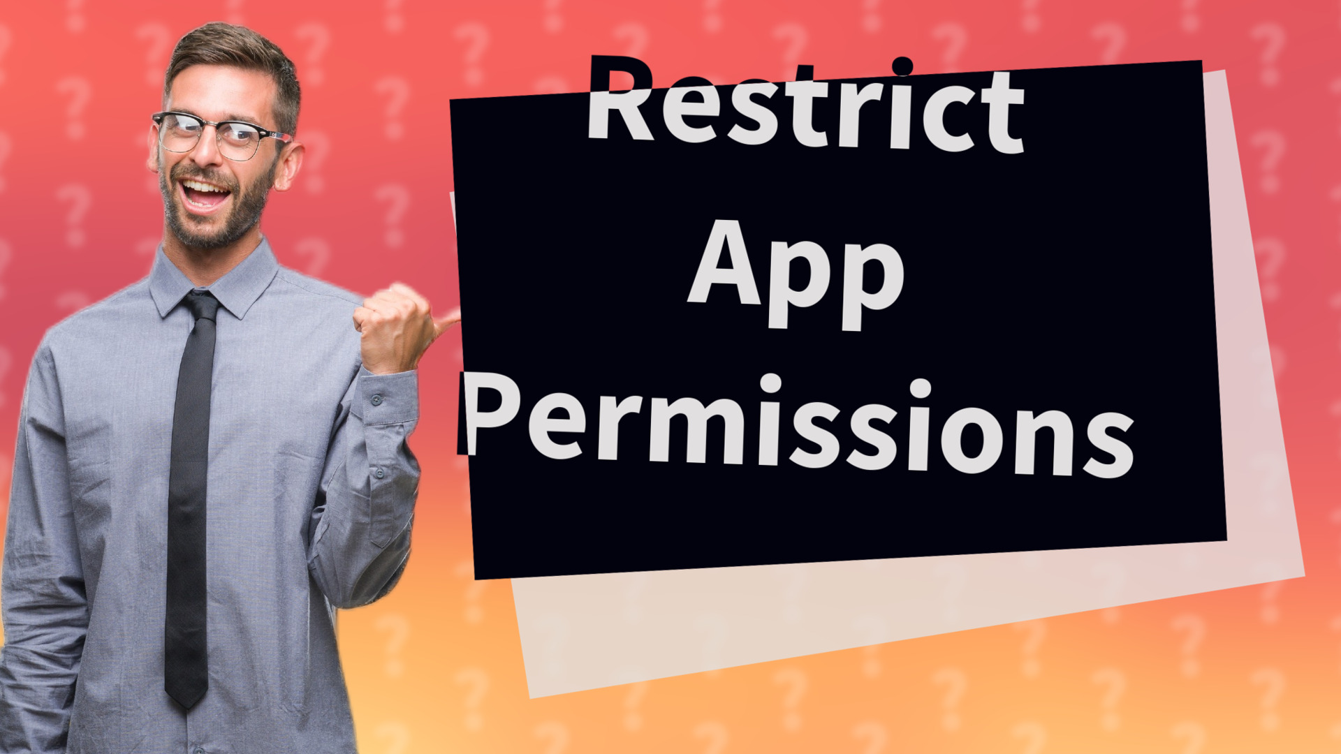 Restrict App Permissions