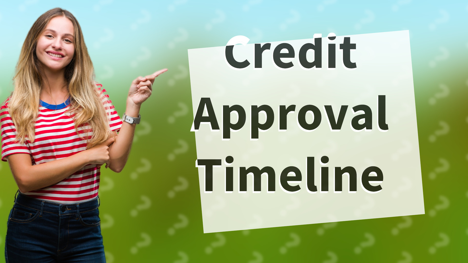 Credit Approval Timeline