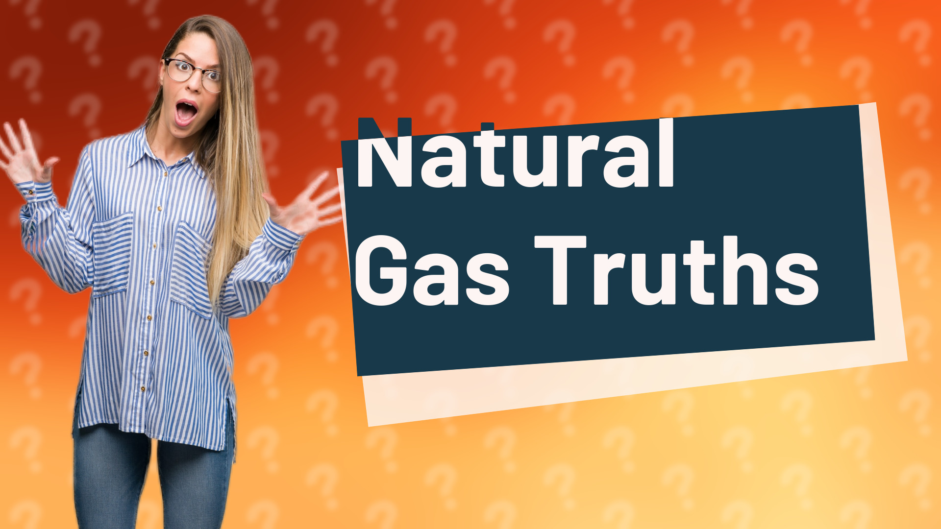 Natural Gas Truths