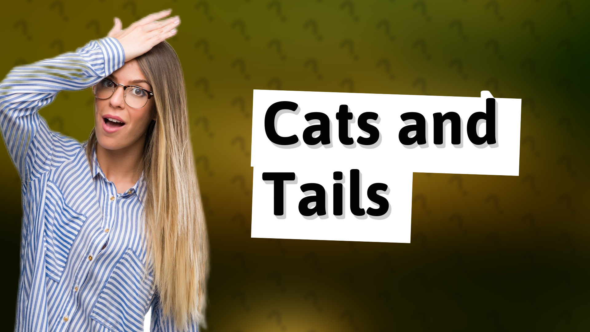 Cats and Tails