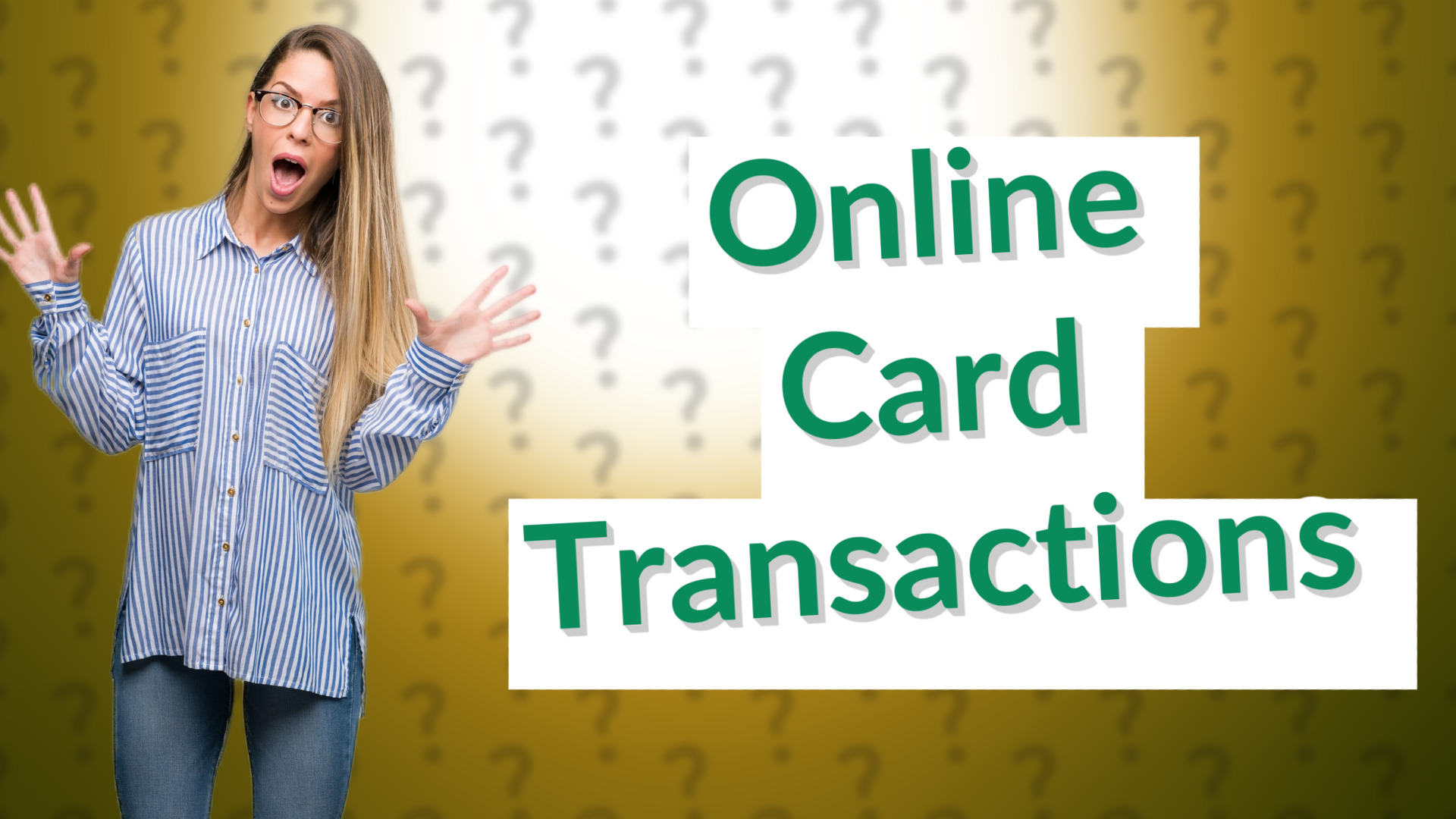 Online Card Transactions