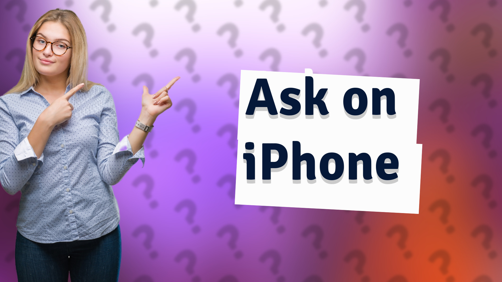 Ask on iPhone