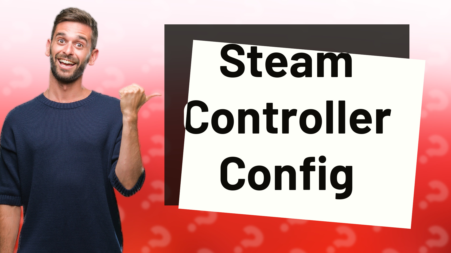 Steam Controller Config