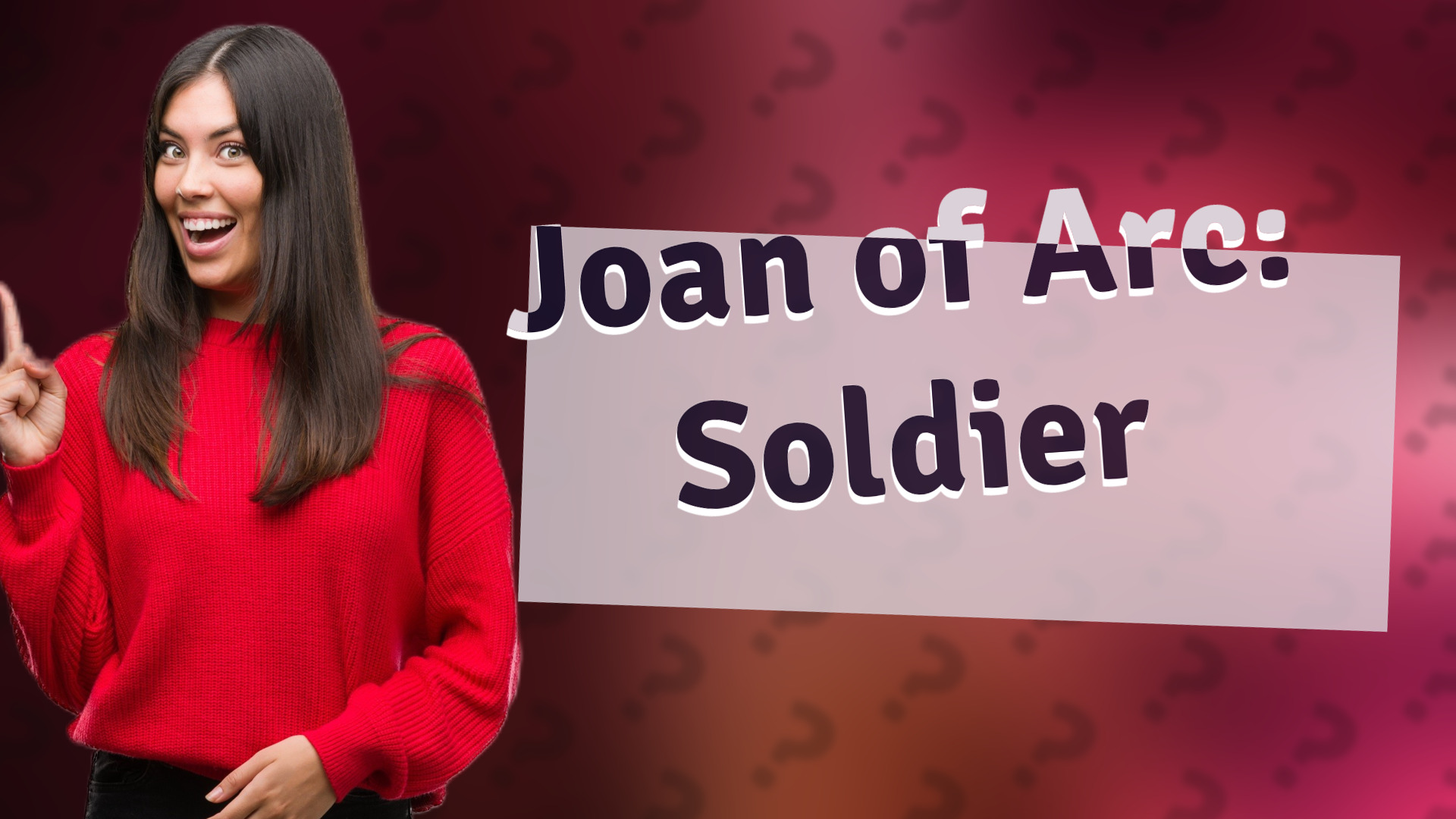 Joan of Arc: Soldier