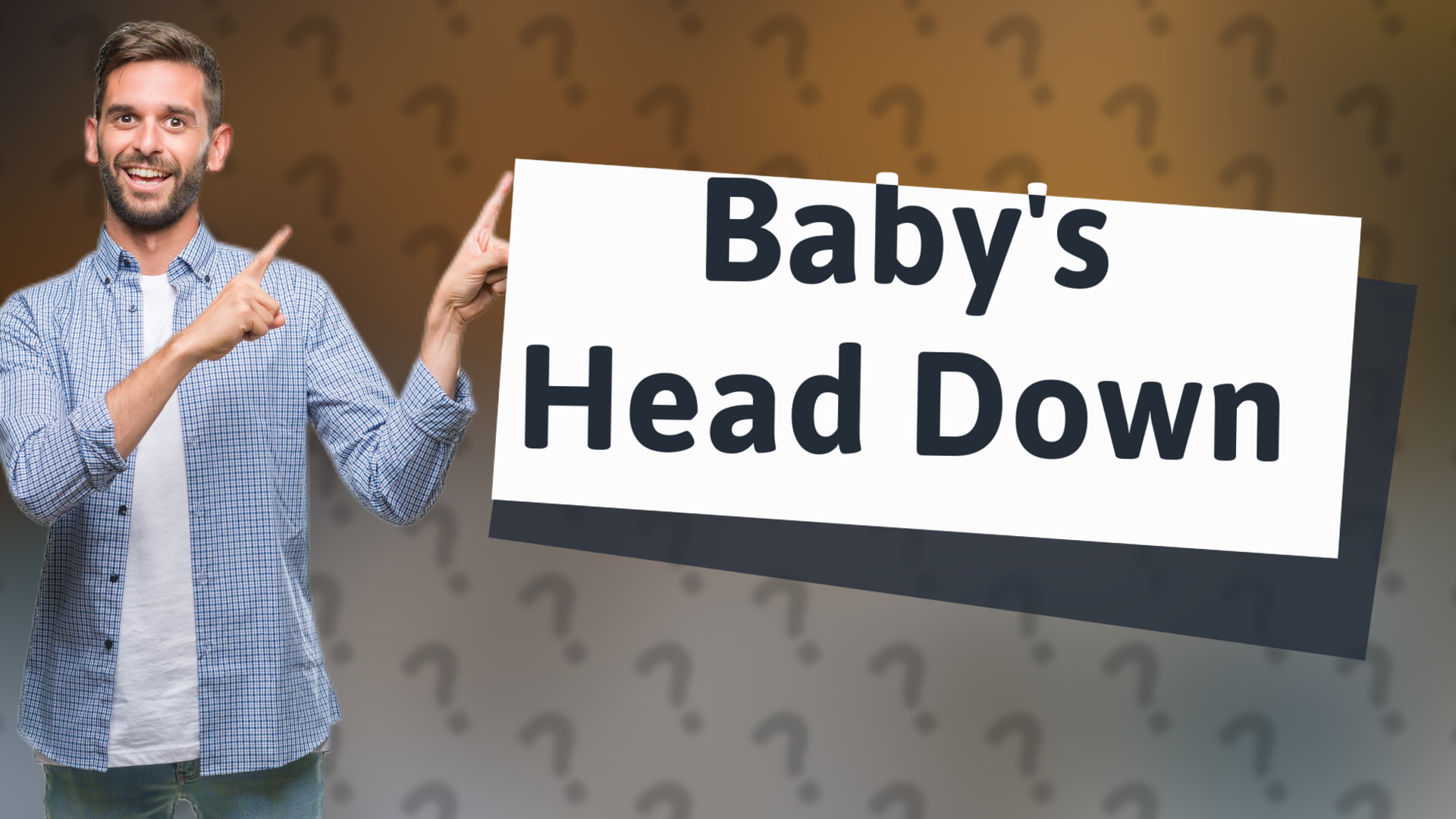 Baby's Head Down