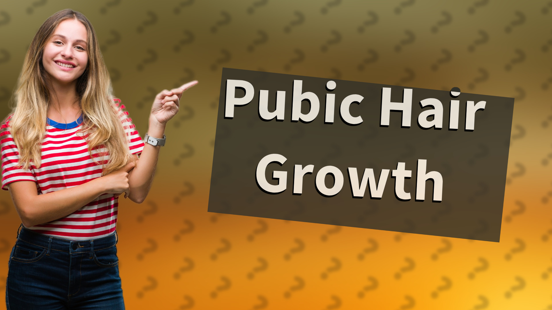 Pubic Hair Growth