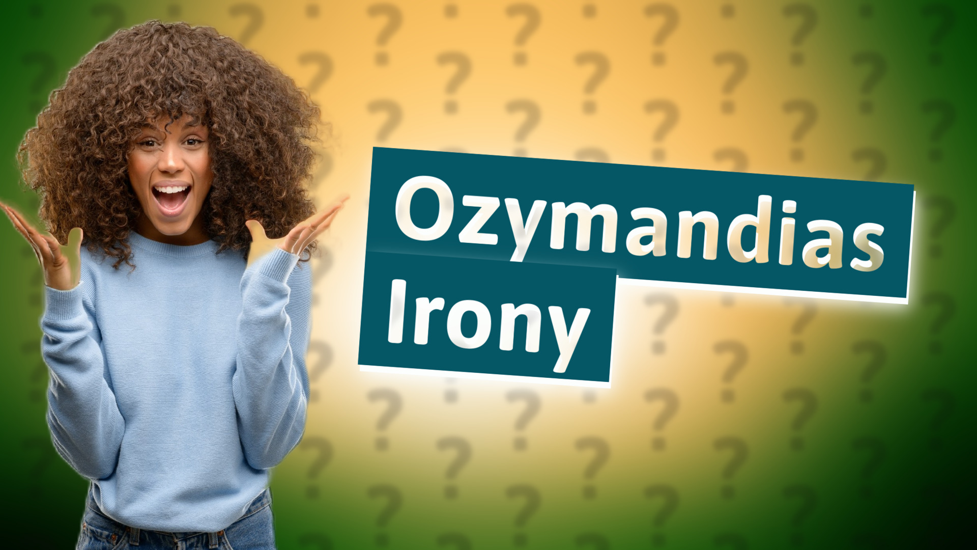 Ozymandias Irony