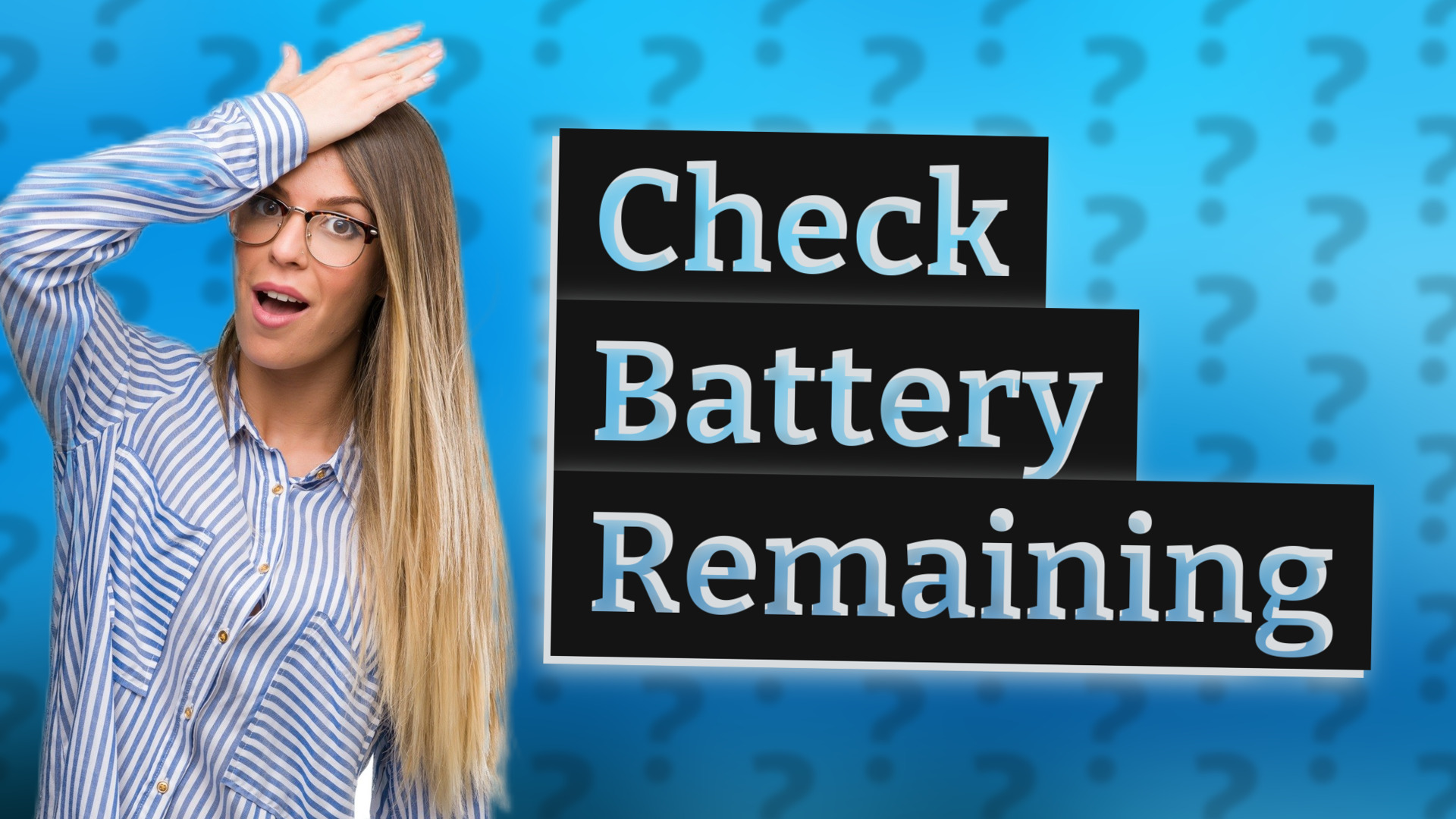Check Battery Remaining