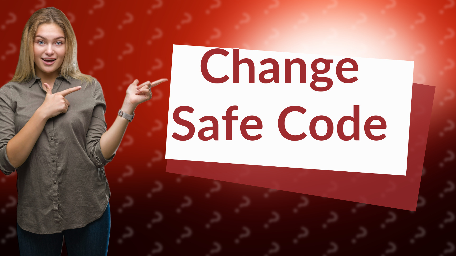 Change Safe Code