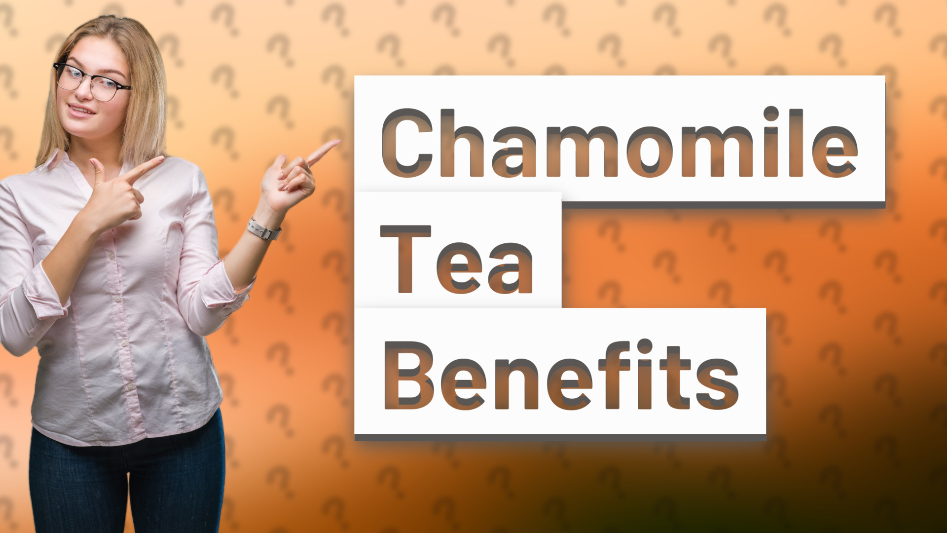 Chamomile Tea Benefits