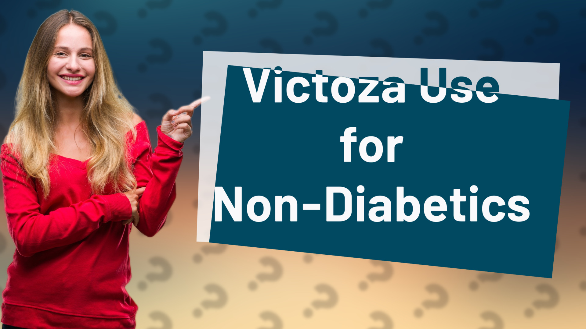Victoza Use for Non-Diabetics