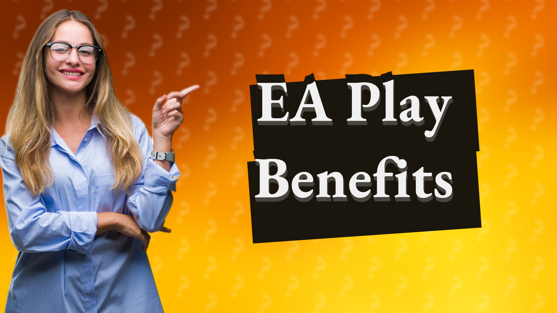 EA Play Benefits