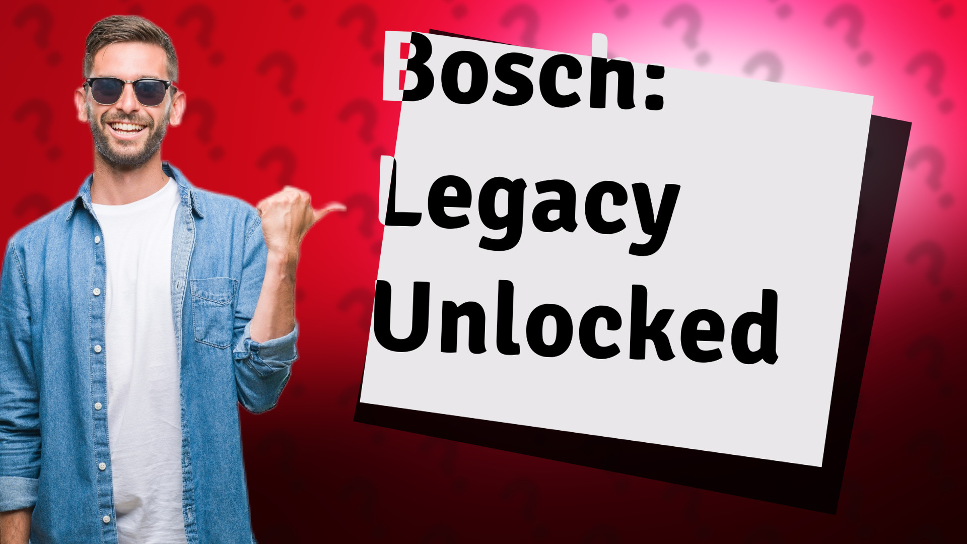 Bosch: Legacy Unlocked