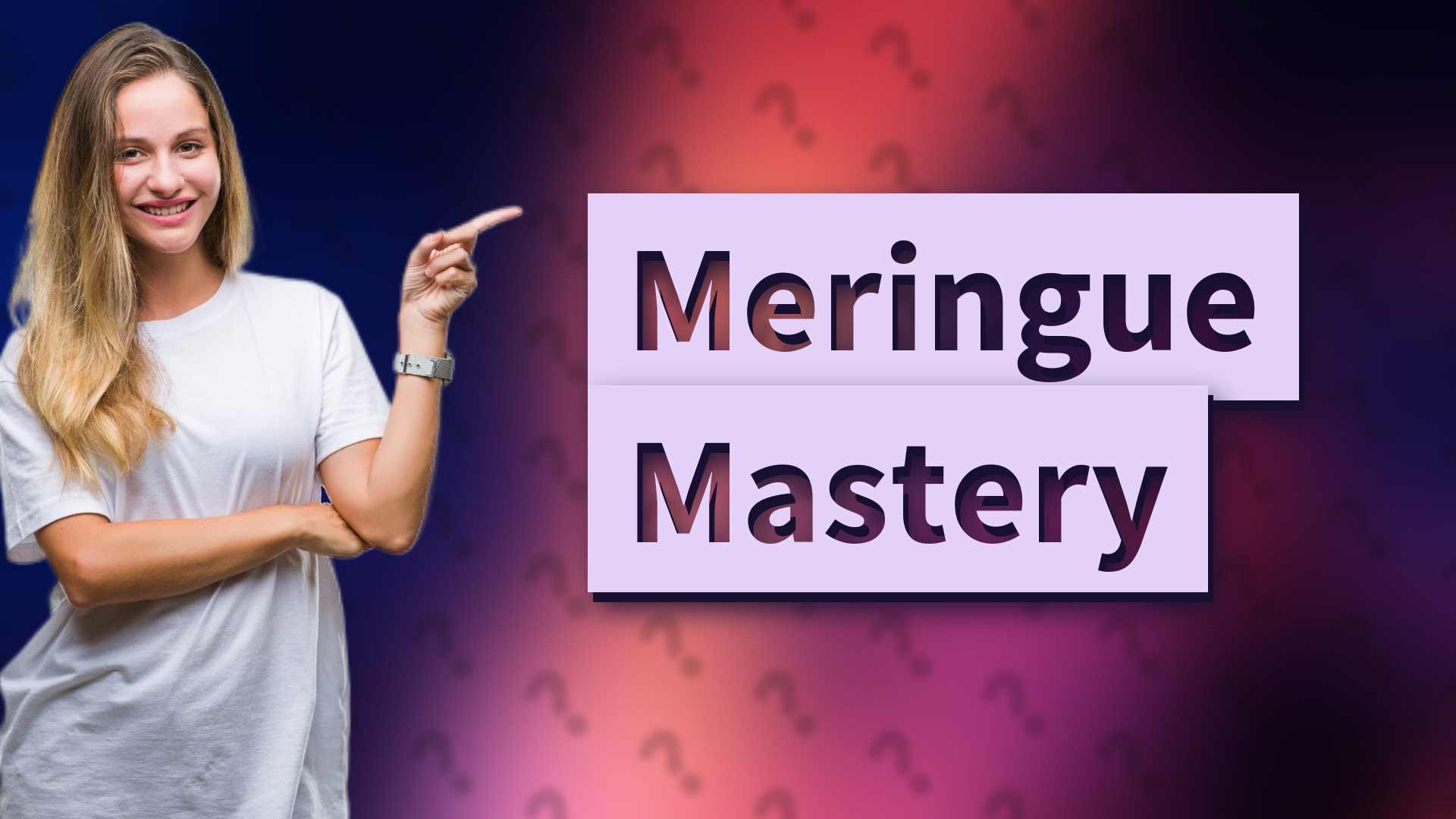 Meringue Mastery