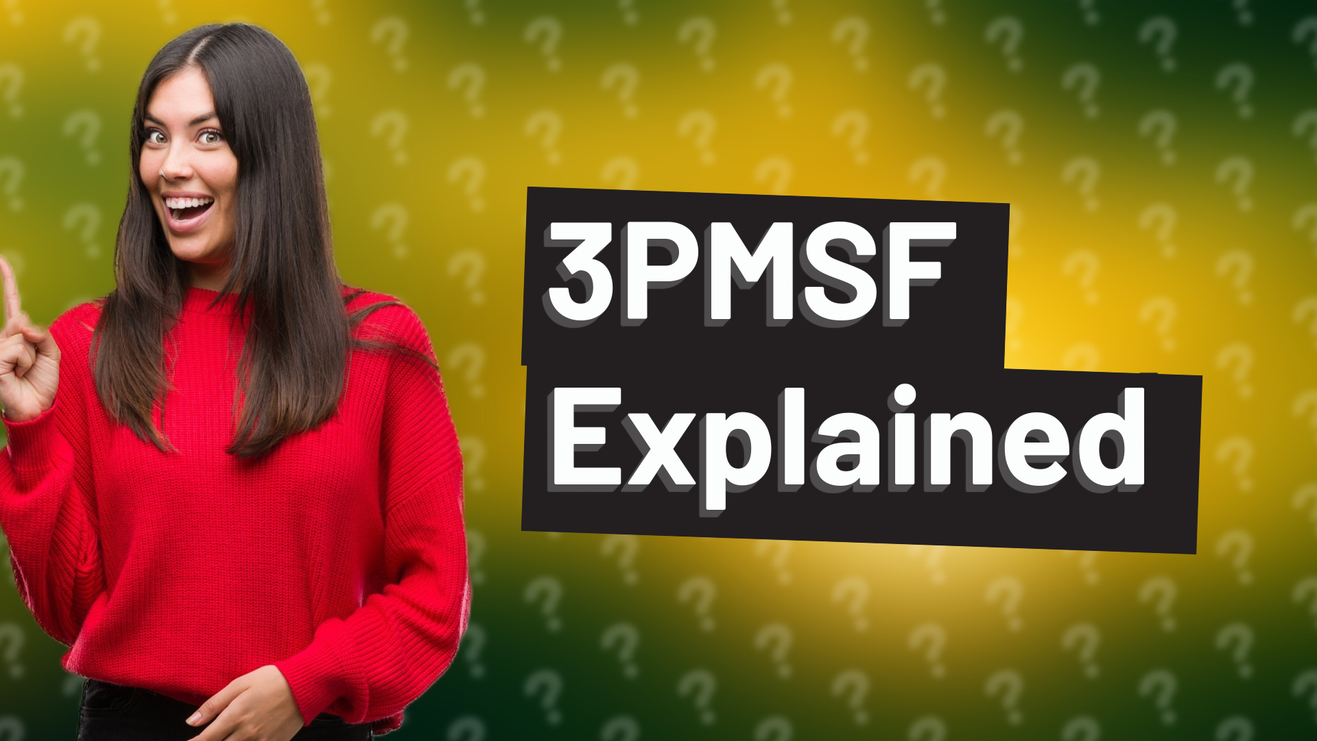 3PMSF Explained