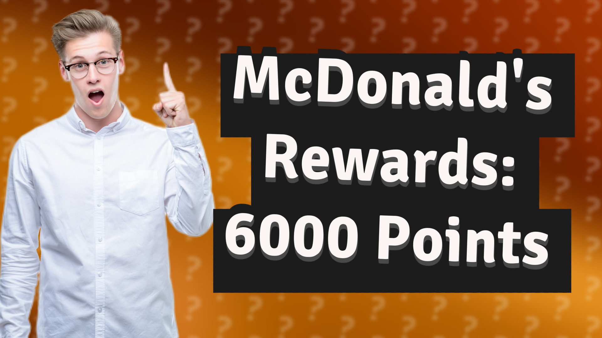 McDonald's Rewards: 6000 Points