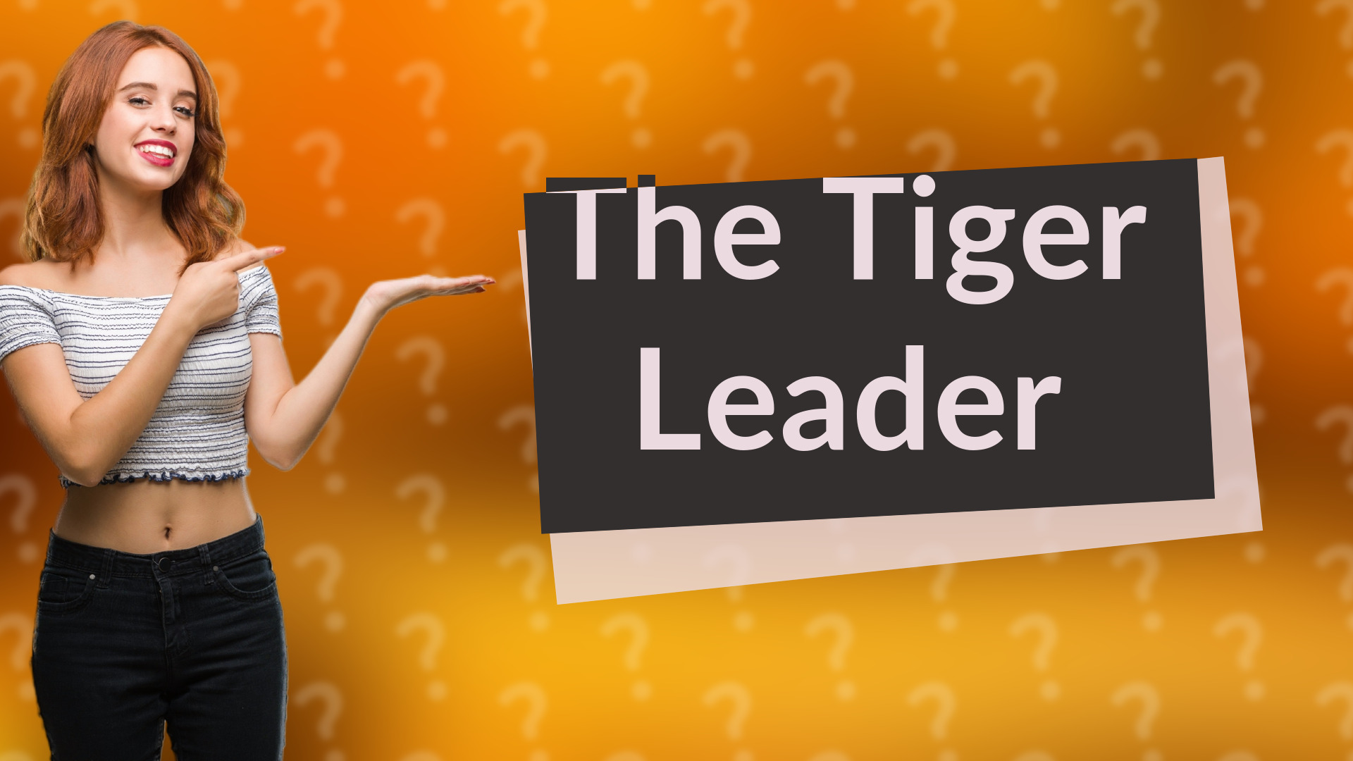 The Tiger Leader