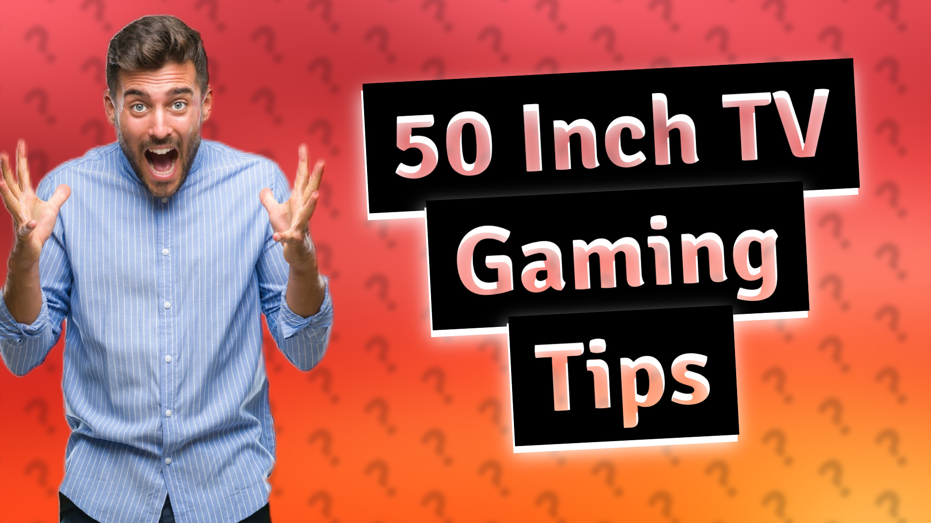 50 Inch TV Gaming Tips