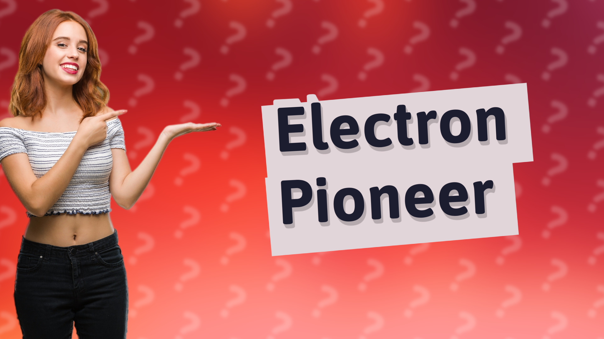 Electron Pioneer