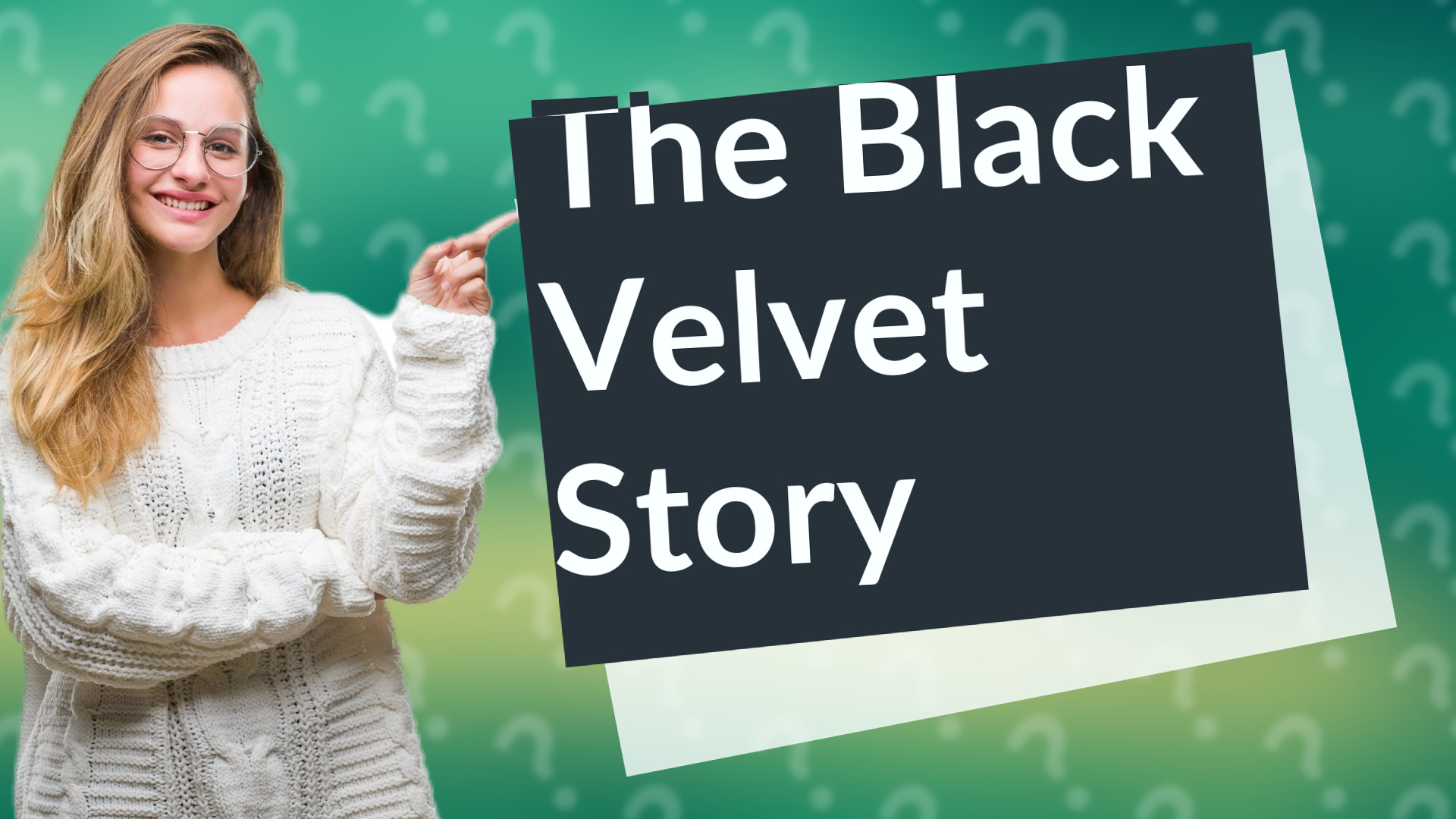 The Black Velvet Story