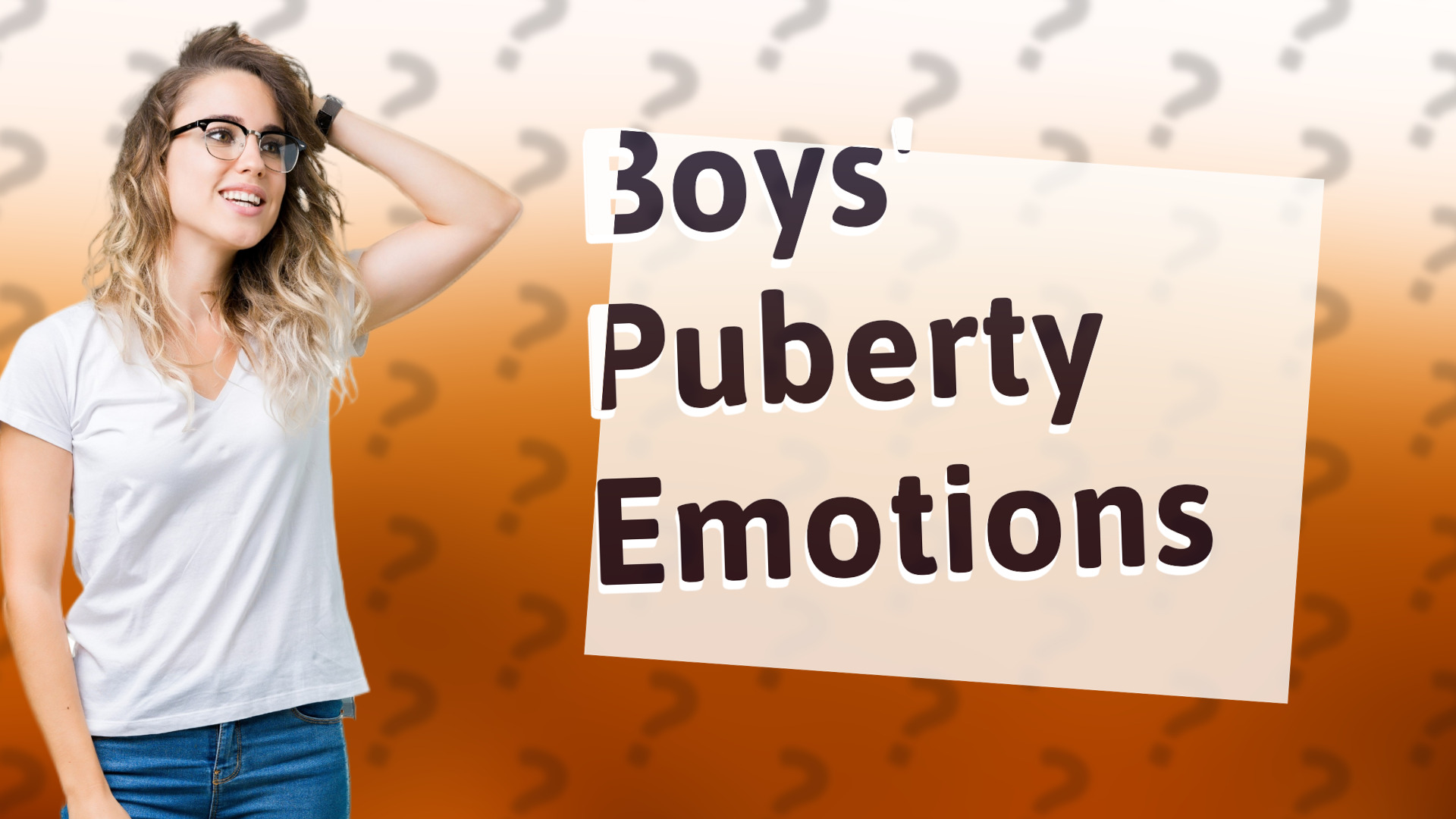 Boys' Puberty Emotions