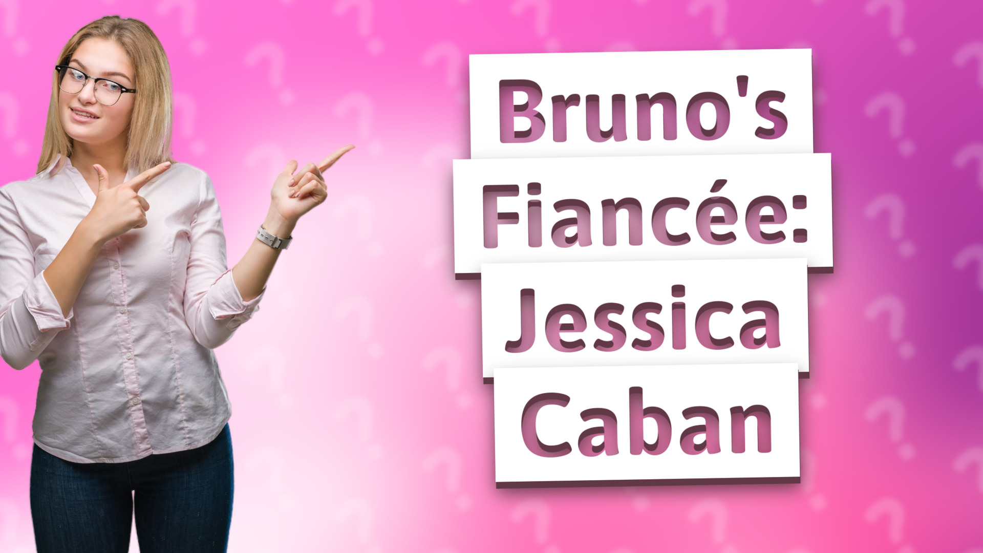 Bruno's Fiancée: Jessica Caban
