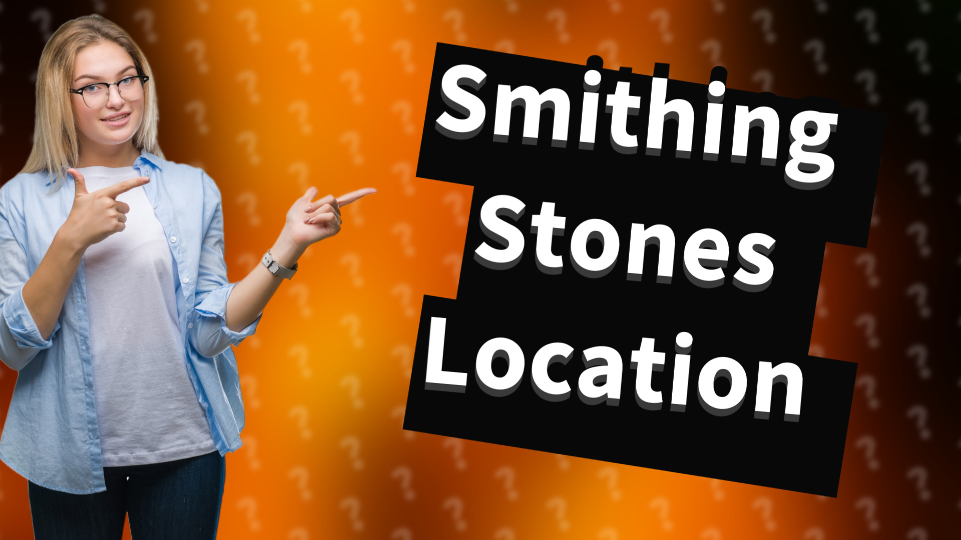 Smithing Stones Location