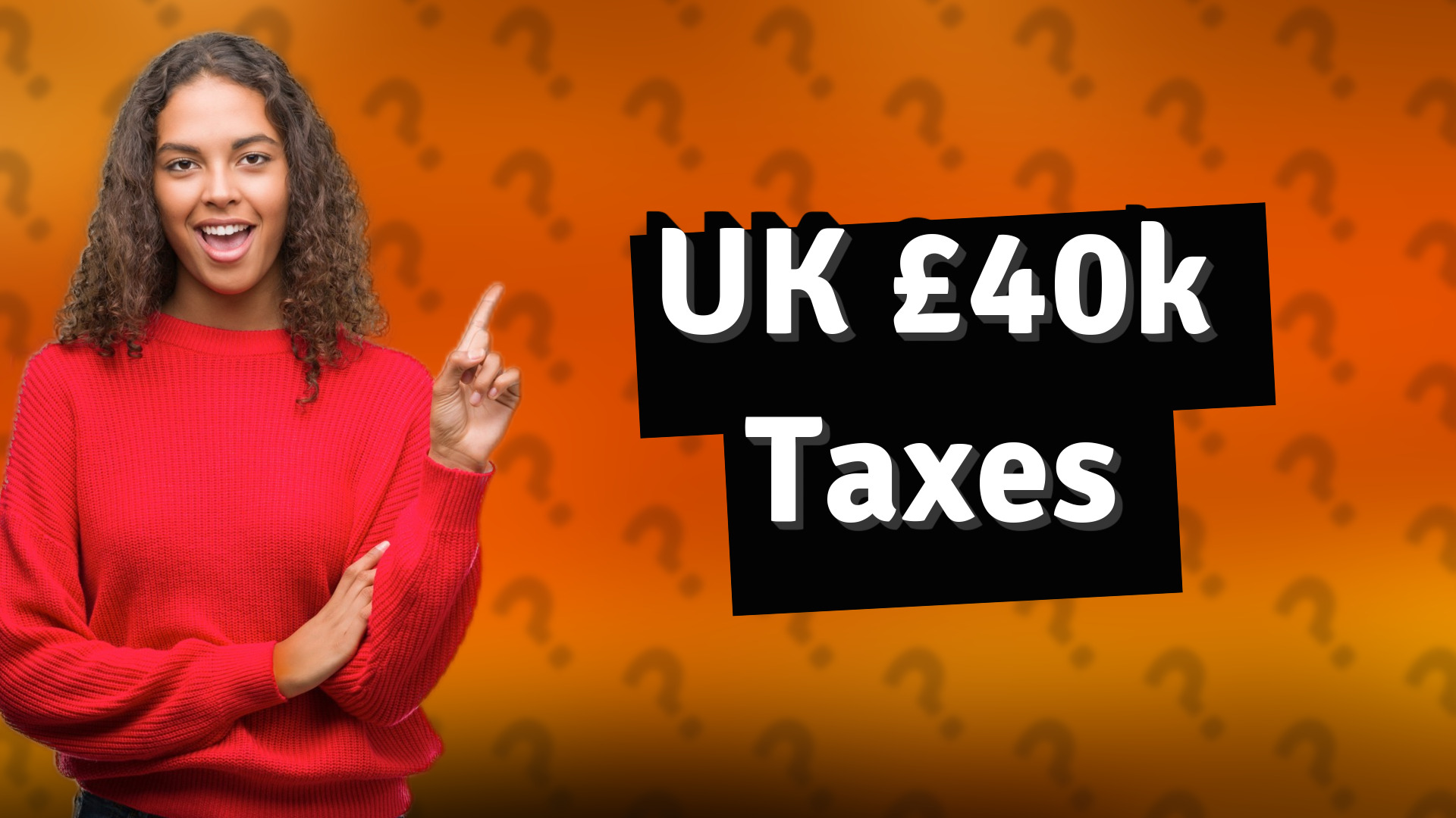 UK £40k Taxes