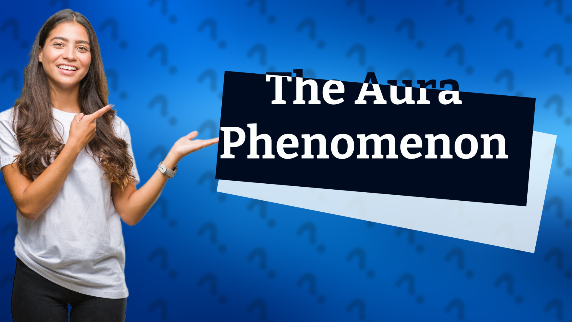 The Aura Phenomenon