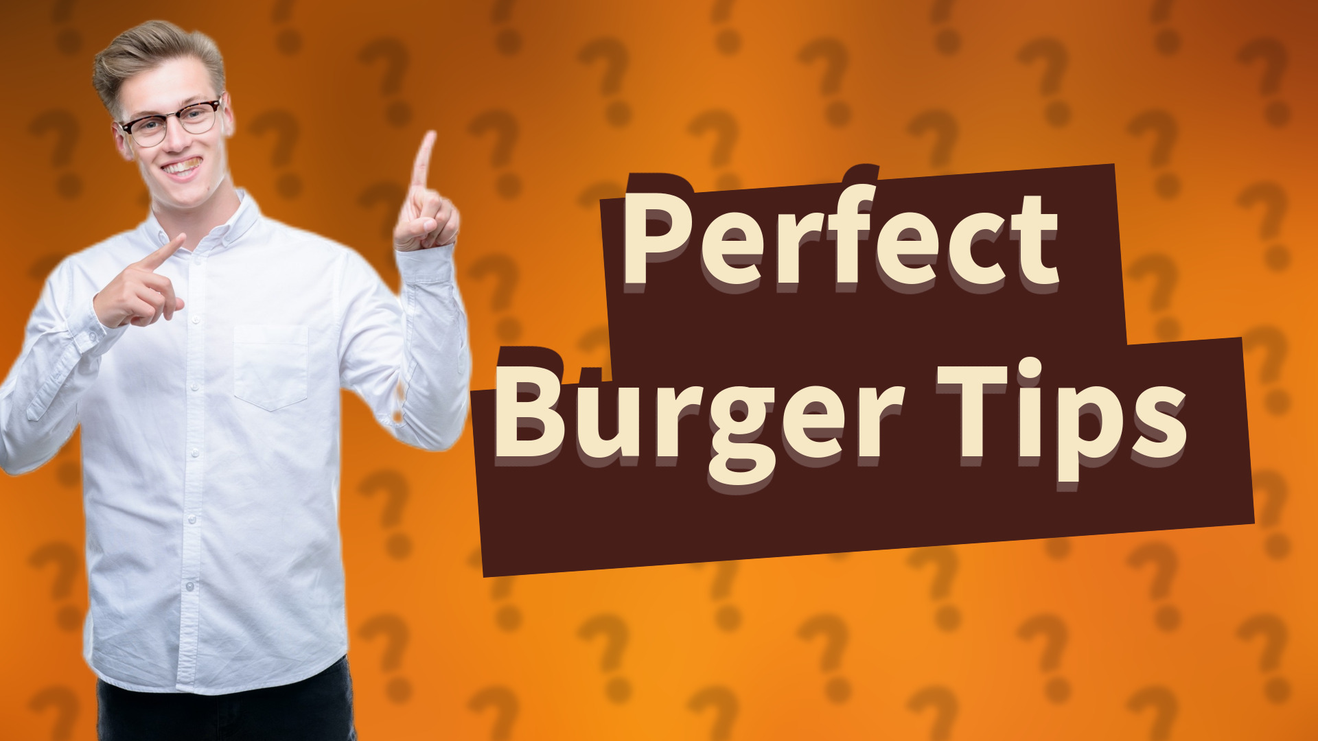 Perfect Burger Tips