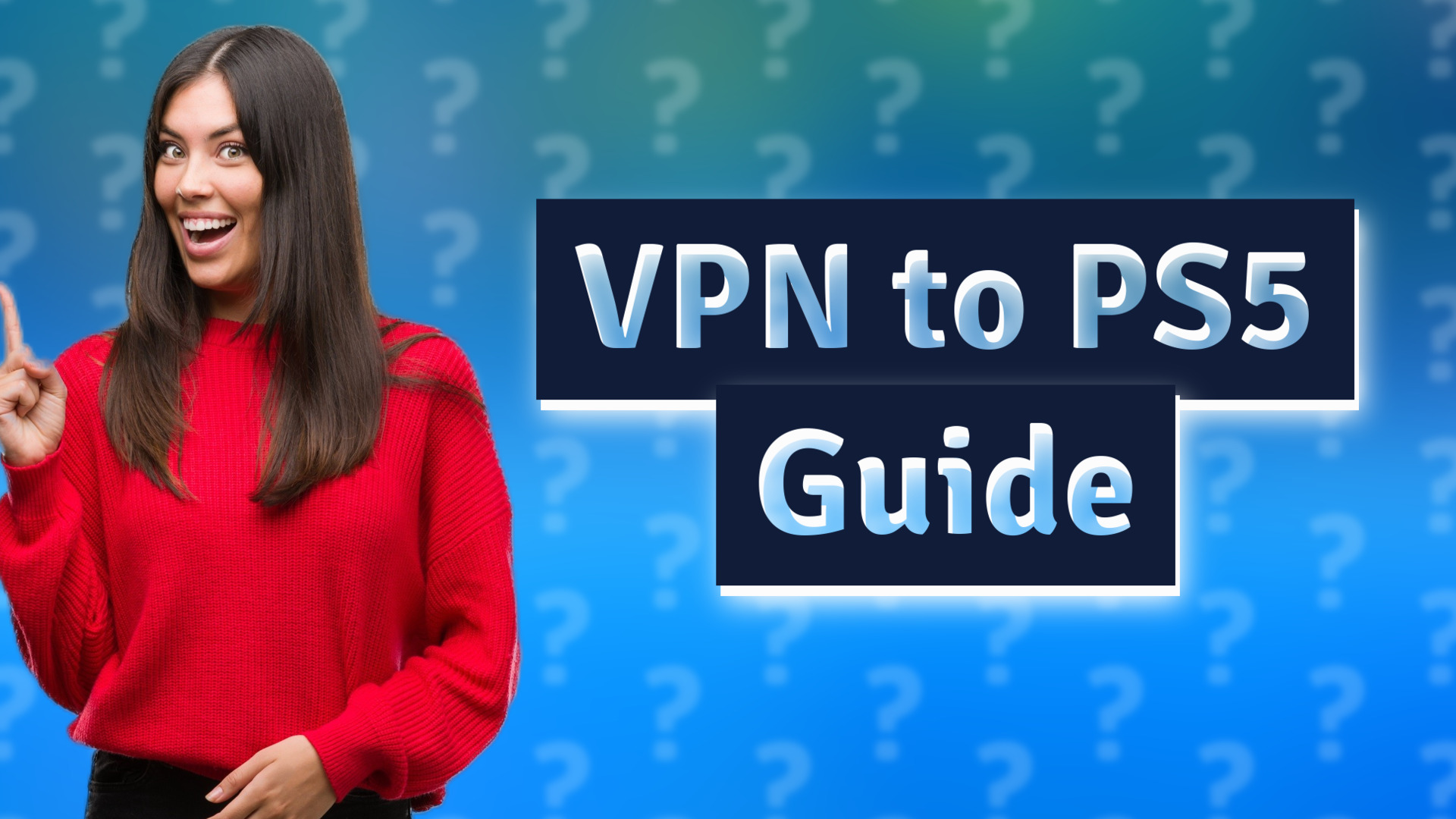 VPN to PS5 Guide