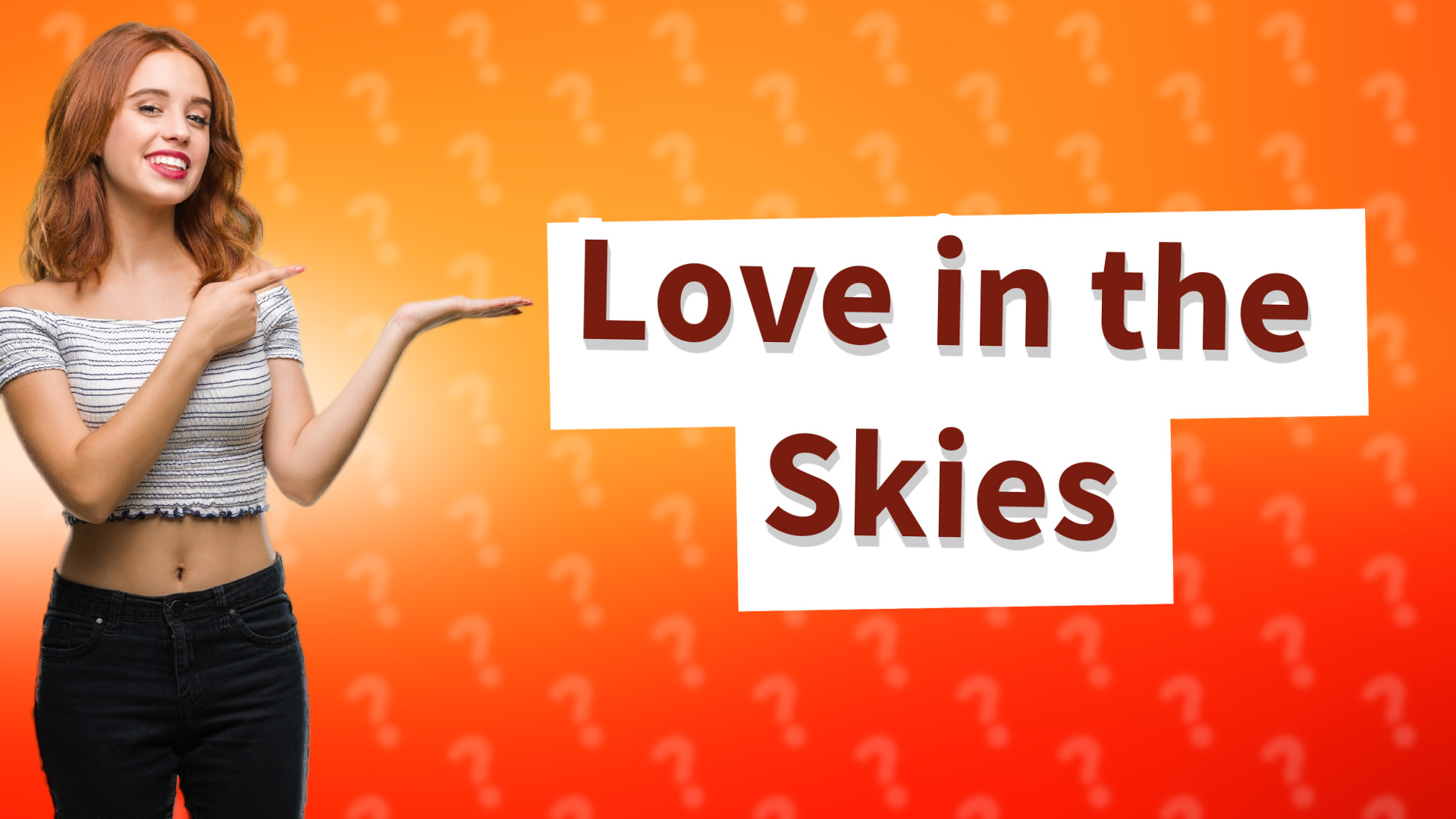 Love in the Skies