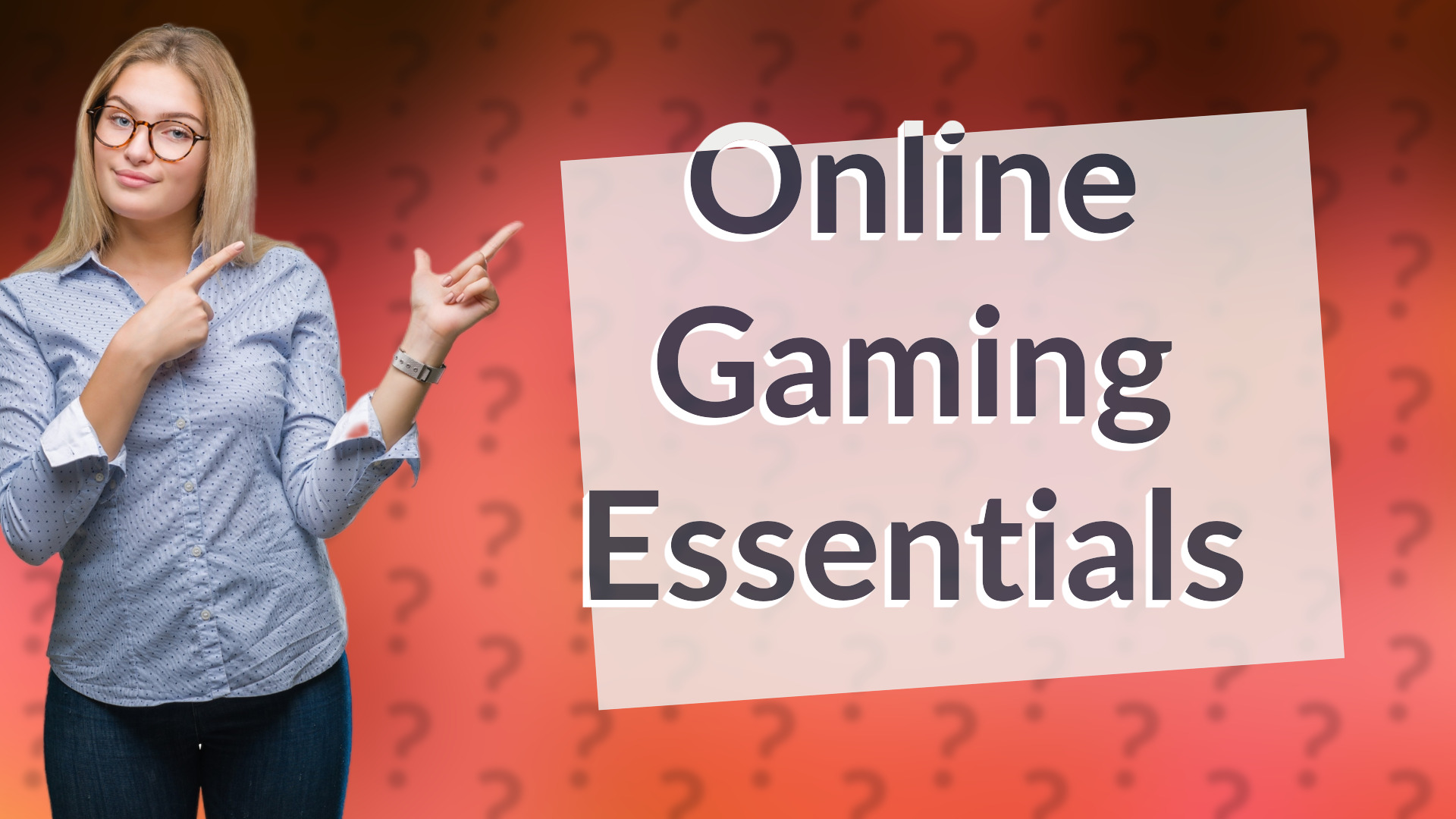 Online Gaming Essentials